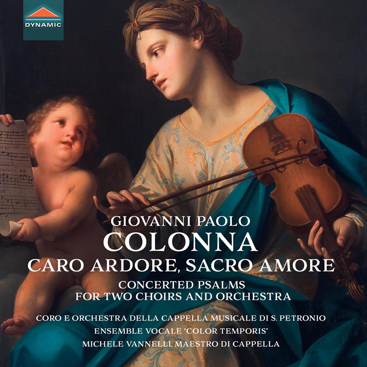 Coro Della Cappella Musicale De S. Petronio, Michele Vannelli - Colonna: Caro Ardore, Sacro Amore - Concerted Psalms For 2