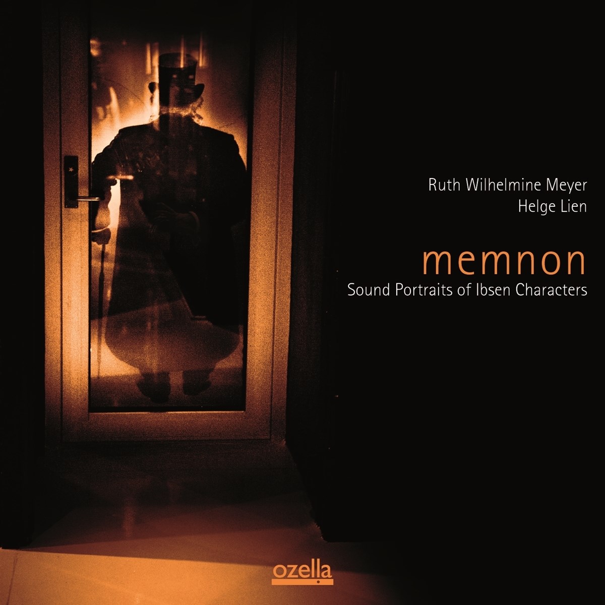 Ruth Wilhelmine Meyer & Helge Lien - Memnon (Sound Portraits Of Ibsen Characters)
