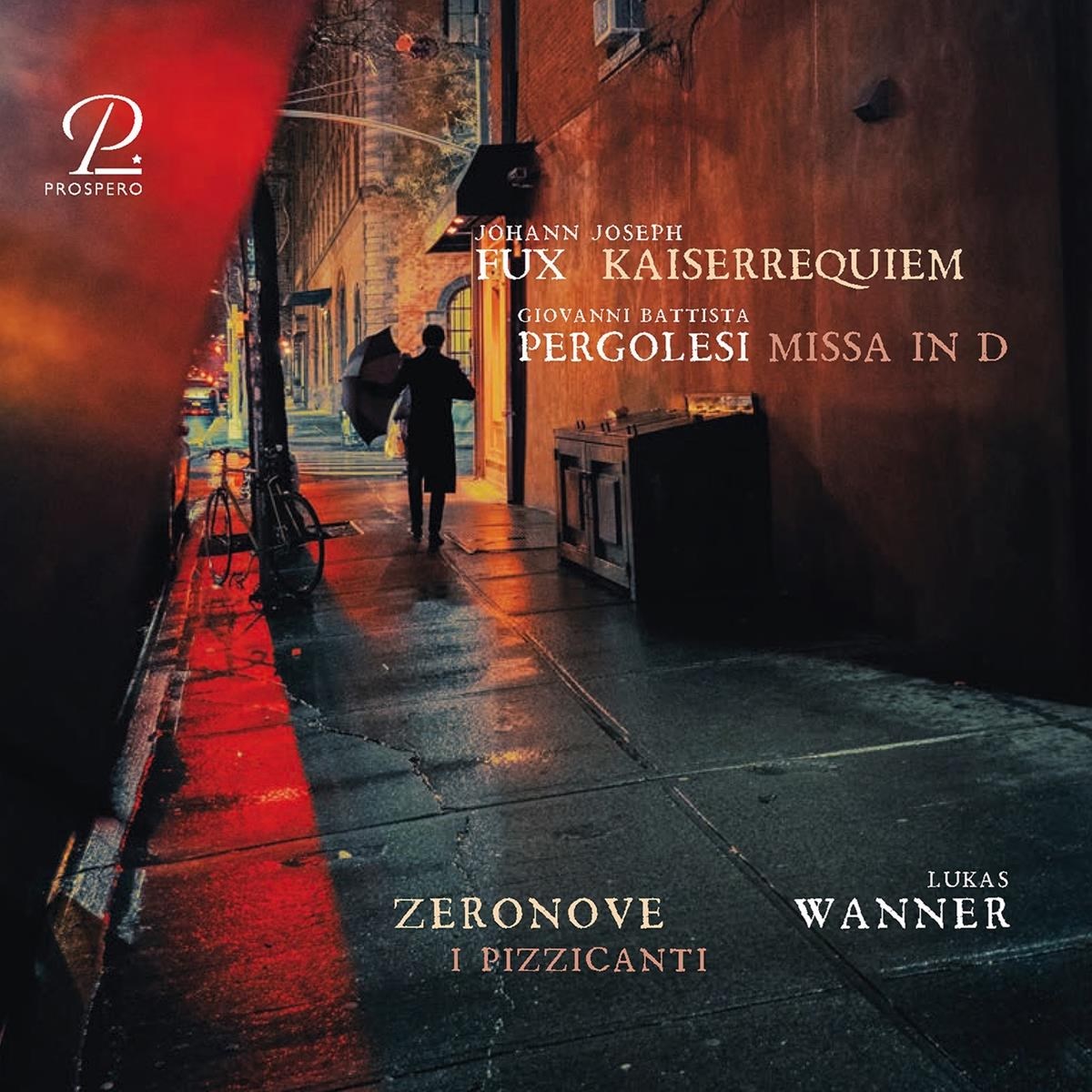 Afbeelding van I Pizzicanti, Lukas Wanner, ZeroNove - Fux: Kaiserrequiem | Pergolesi: Missa In D