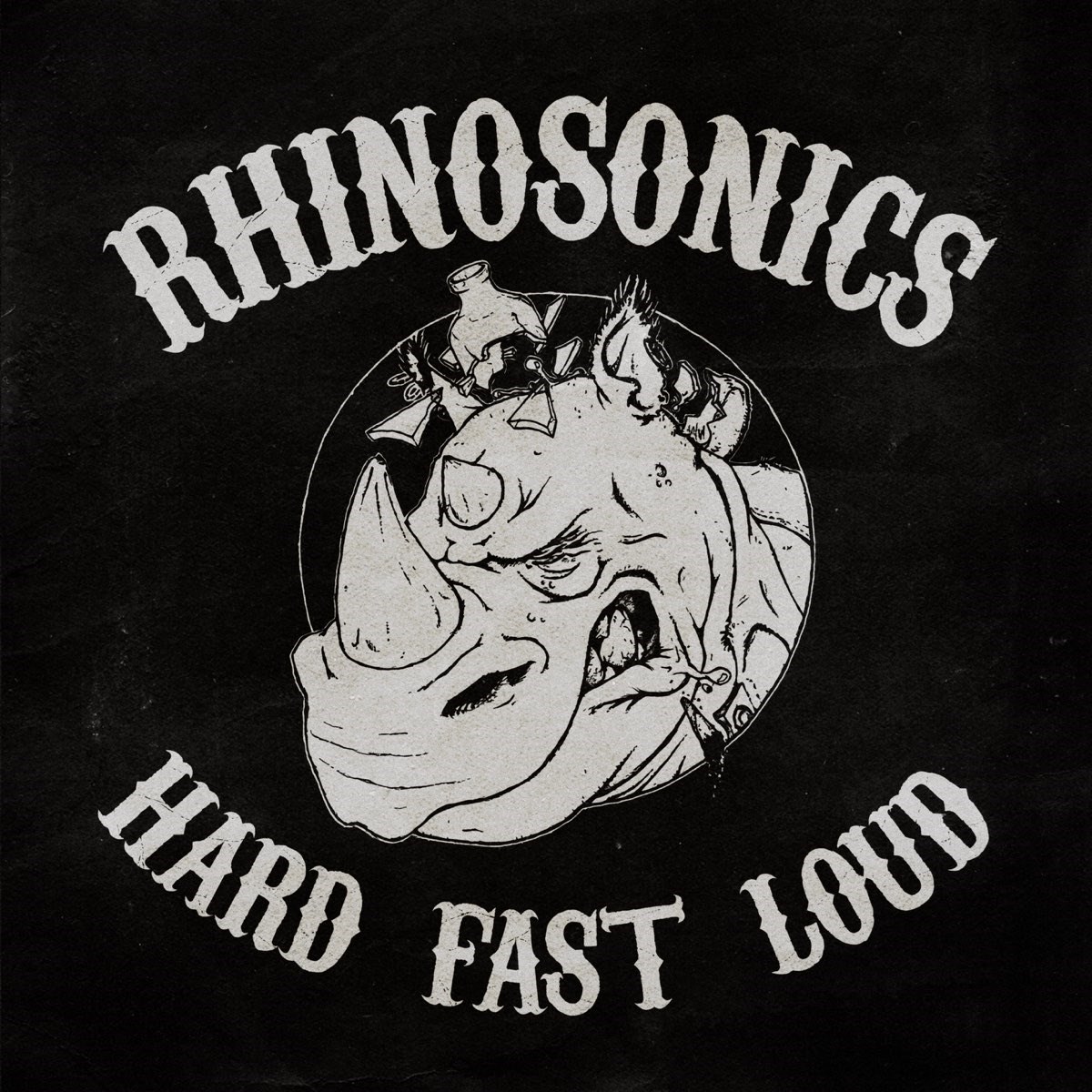 Rhinosonics - Hard, Fast, Loud