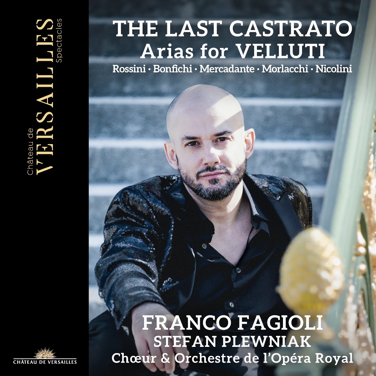 Afbeelding van Franco Fagioli, Stefan Plewniak, Orchestre De L'Opéra Royal, Choeur De L'opera Royal - The Last Castrato. Arias For Velluti