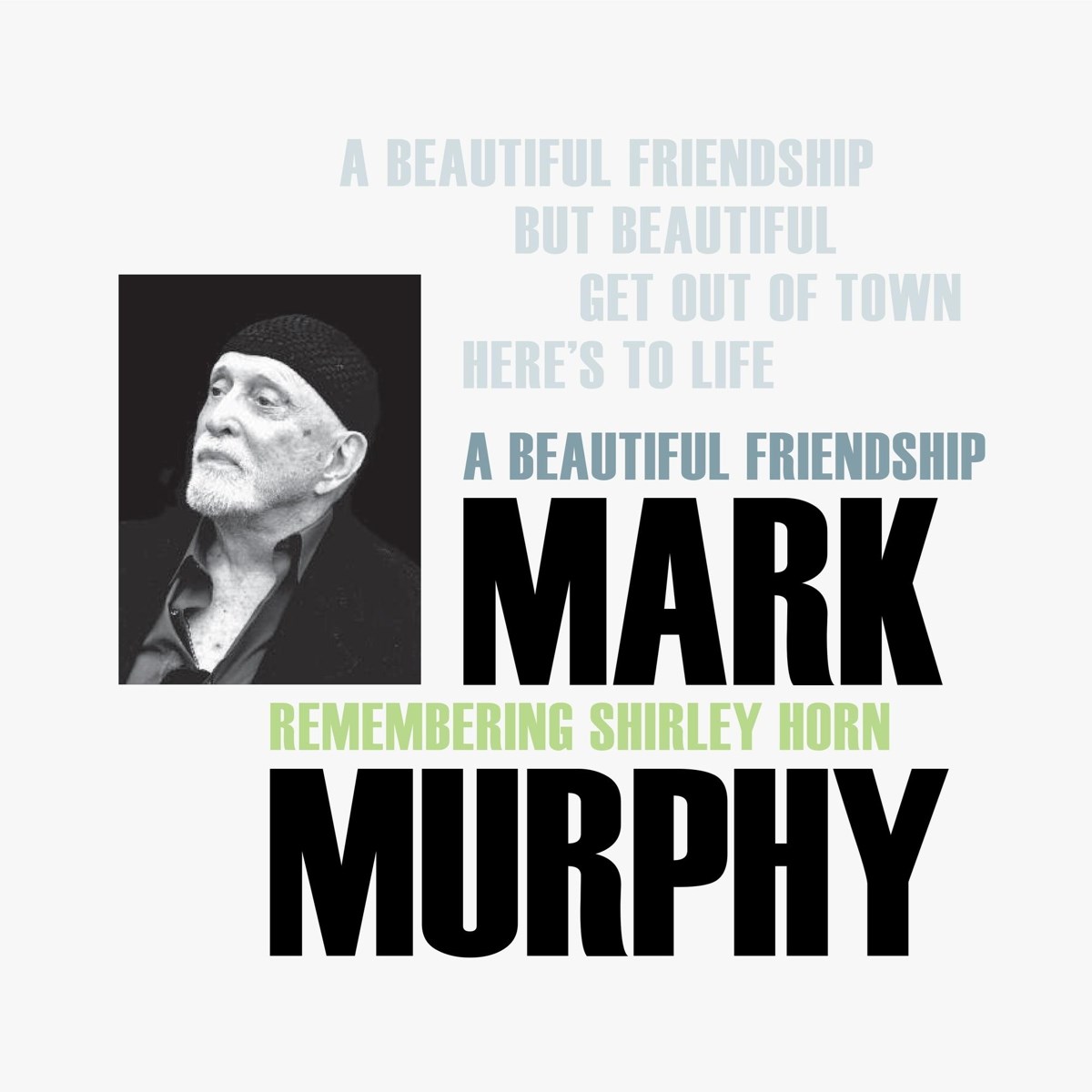 Afbeelding van Mark Murphy - A Beautiful Friendship : Remembering Shirley Horn