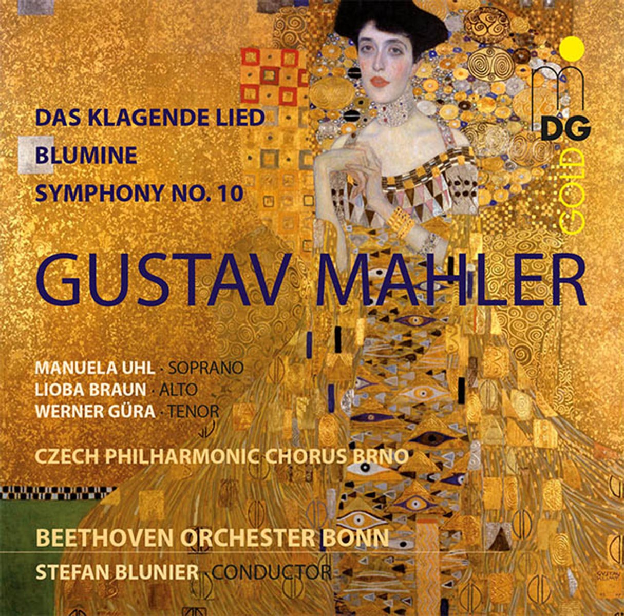 Afbeelding van Manuela Uhl, Lioba Braun, Werner Güra, Orchester Der Beethovenhalle Bonn, Stefan Blunier, Czech Philharmonic Choir Of Brno - Mahler: Das Klagende Lied | Blumine | Symphony No. 10