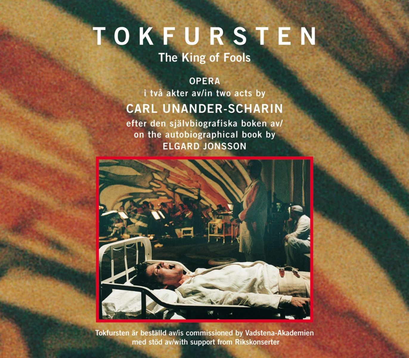 Afbeelding van Carl Unander-Scharin - Tokfursten - The King Of Fools