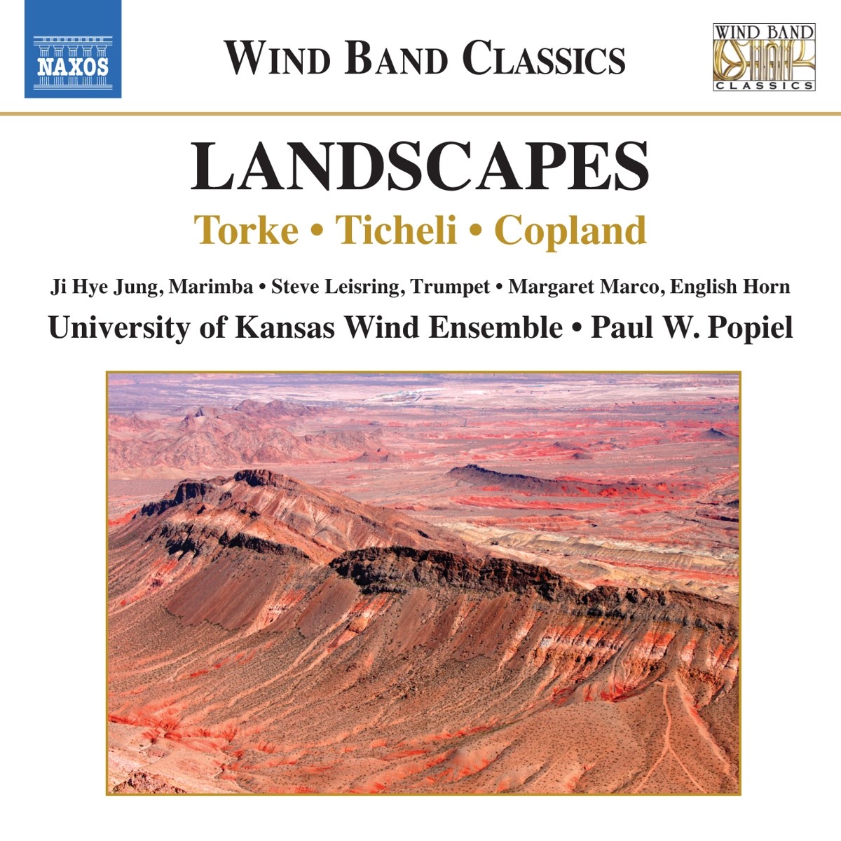 Afbeelding van Ji Hye Jung, Steve Reisring, University Of Kansas Wind Ensemble - Torke, Tichele, Copland: Landscapes