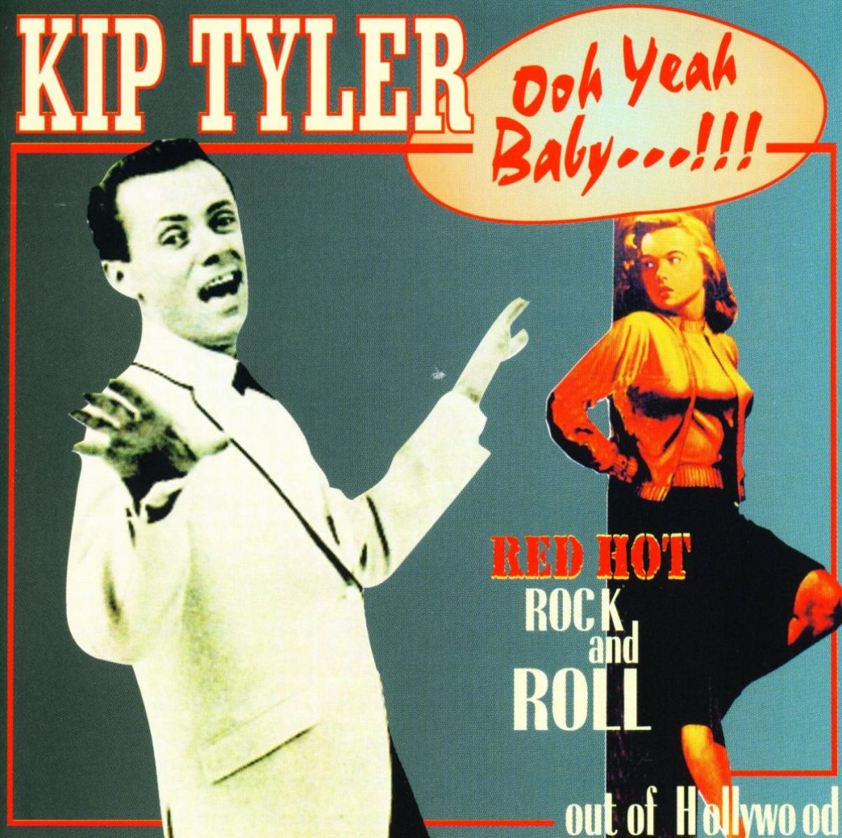 Kip Tyler - Ooh Yeah Baby...!!!