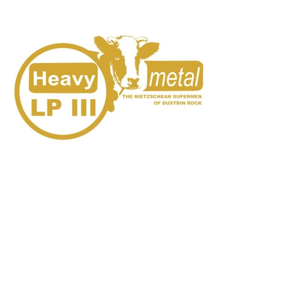 Afbeelding van Heavy Metal - The Nietzschean Supermen Of Dustbin Rock