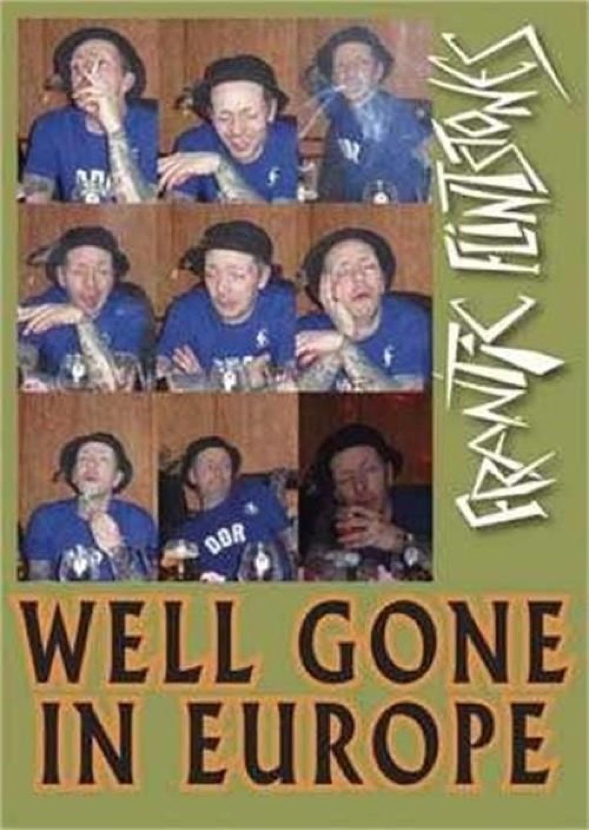 Afbeelding van Frantic Flintstones - Well Gone In Europe