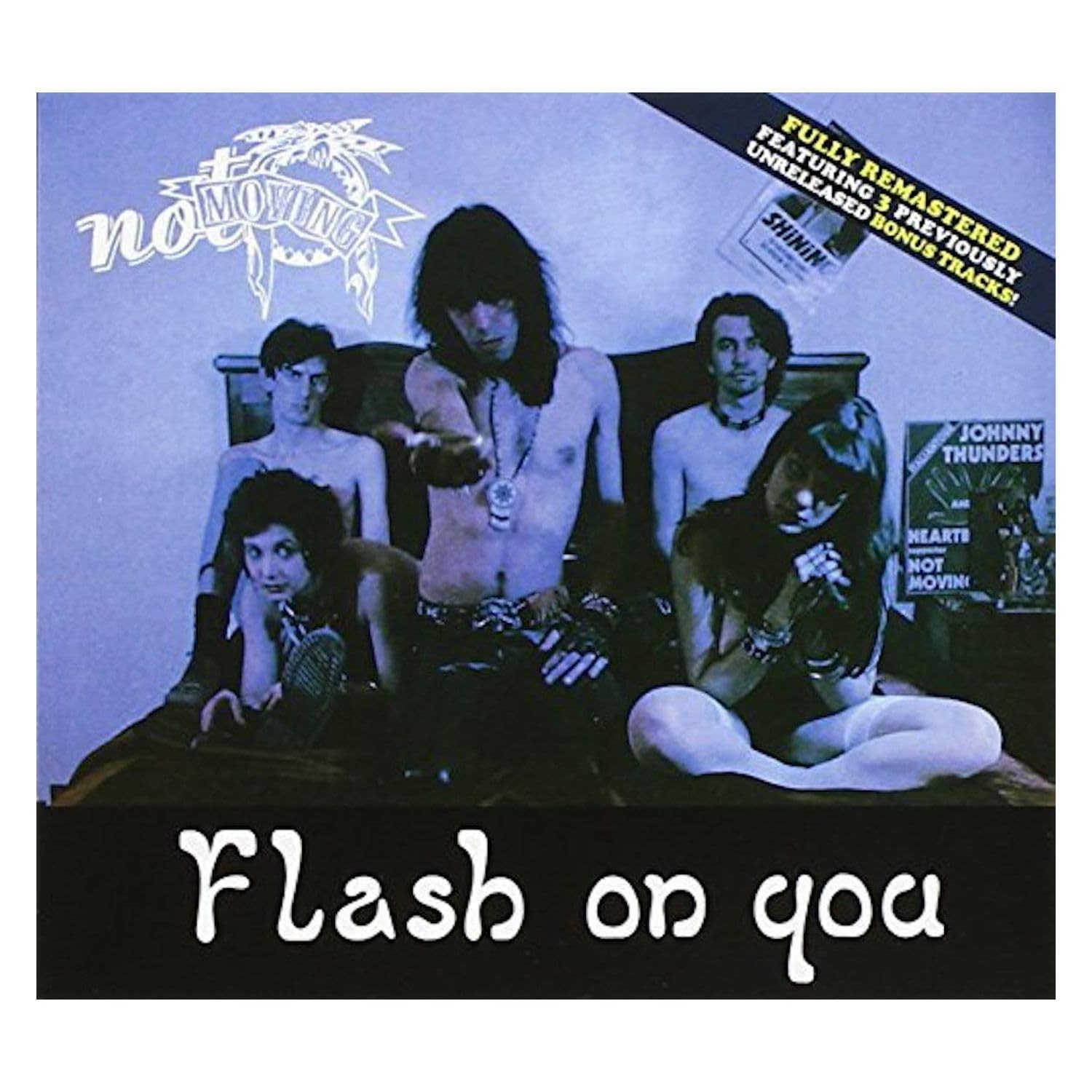 Not Moving - Flash On You