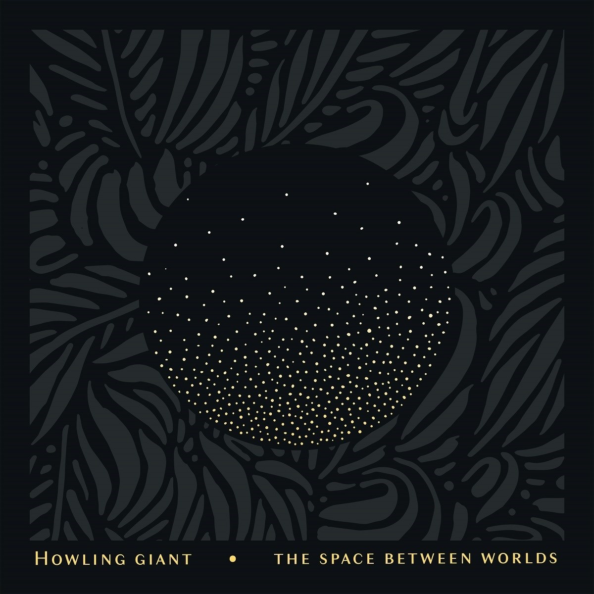 Afbeelding van Howling Giant - The Space Between Worlds