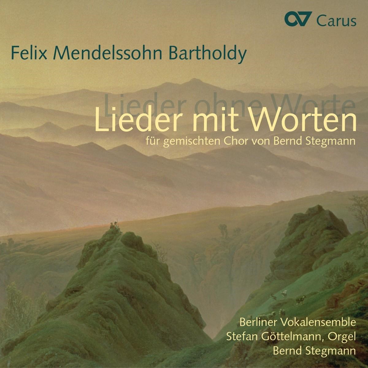 Afbeelding van Berliner Vokalensemble, Bernd Stegmann - Mendelssohn: Lieder Mit Worten