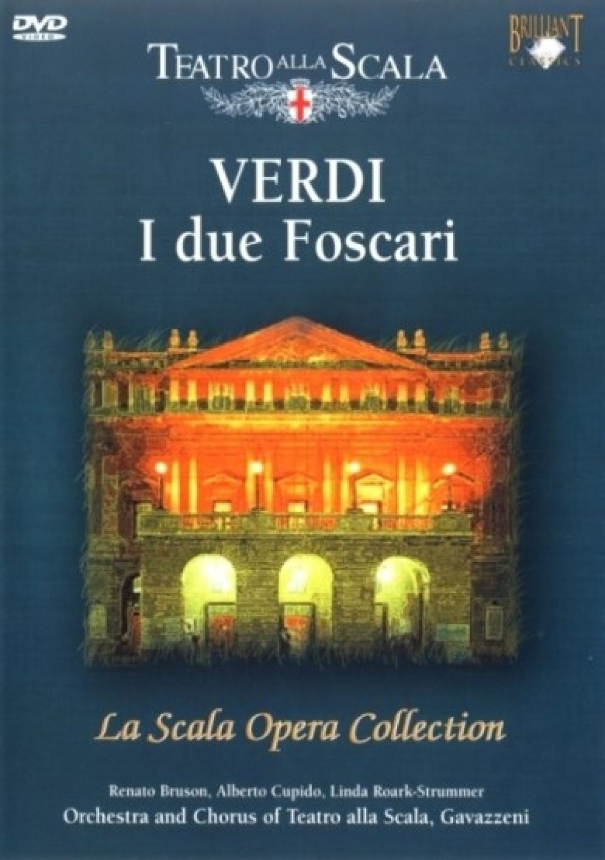 Orchestra And Chorus Of Teatro Alla Scala - Verdi: I Due Foscari