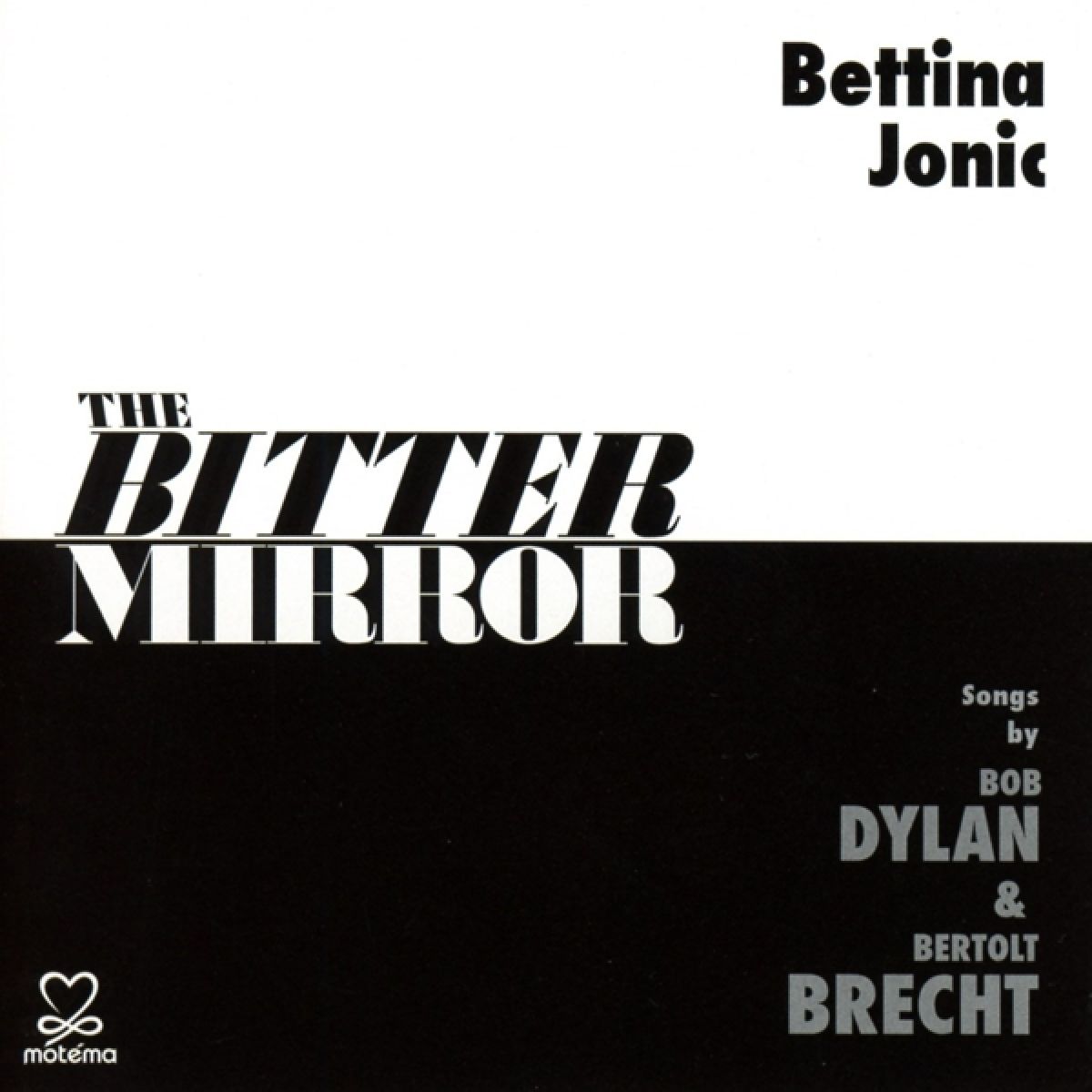 Afbeelding van Bettina Jonic - The Bitter Mirror – Songs By Bob Dylan & Bertolt Brecht