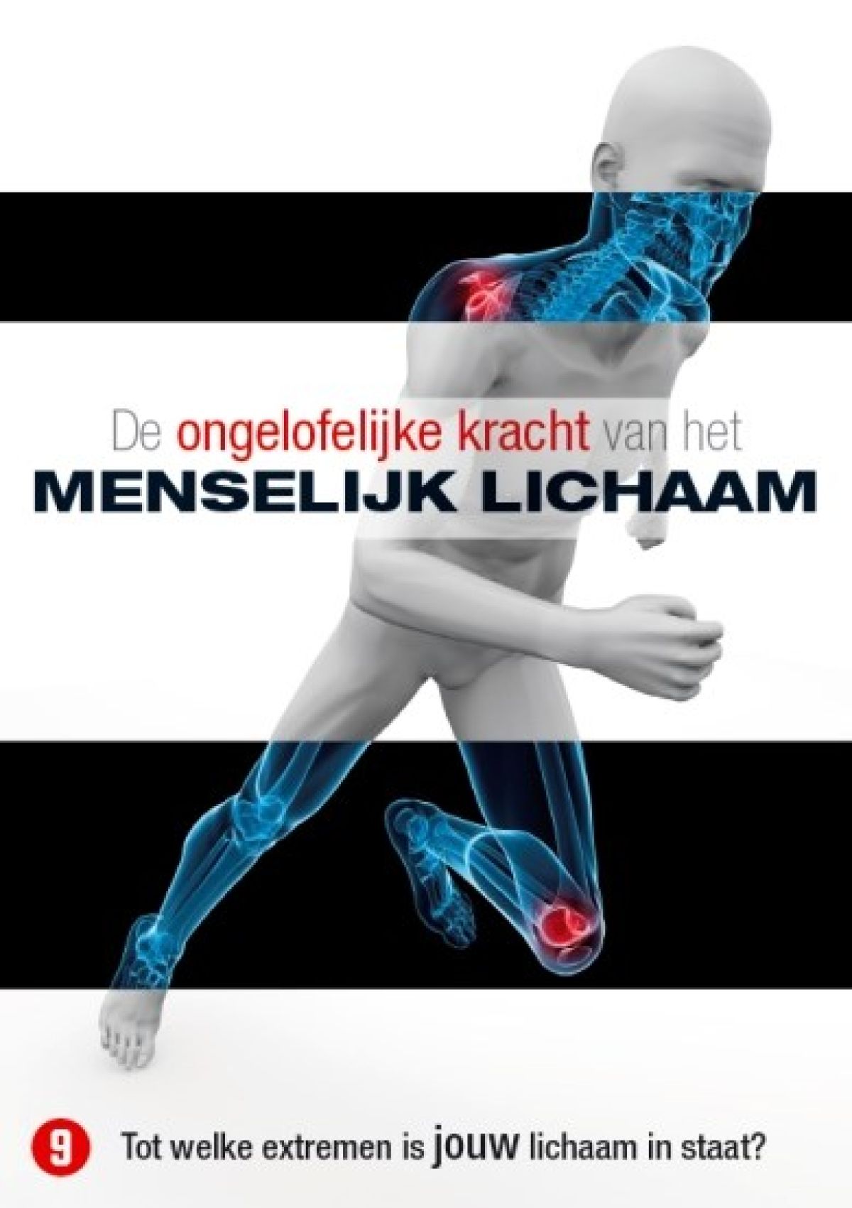 Ongelofelijke Kracht Van Het Menselijk Lichaam