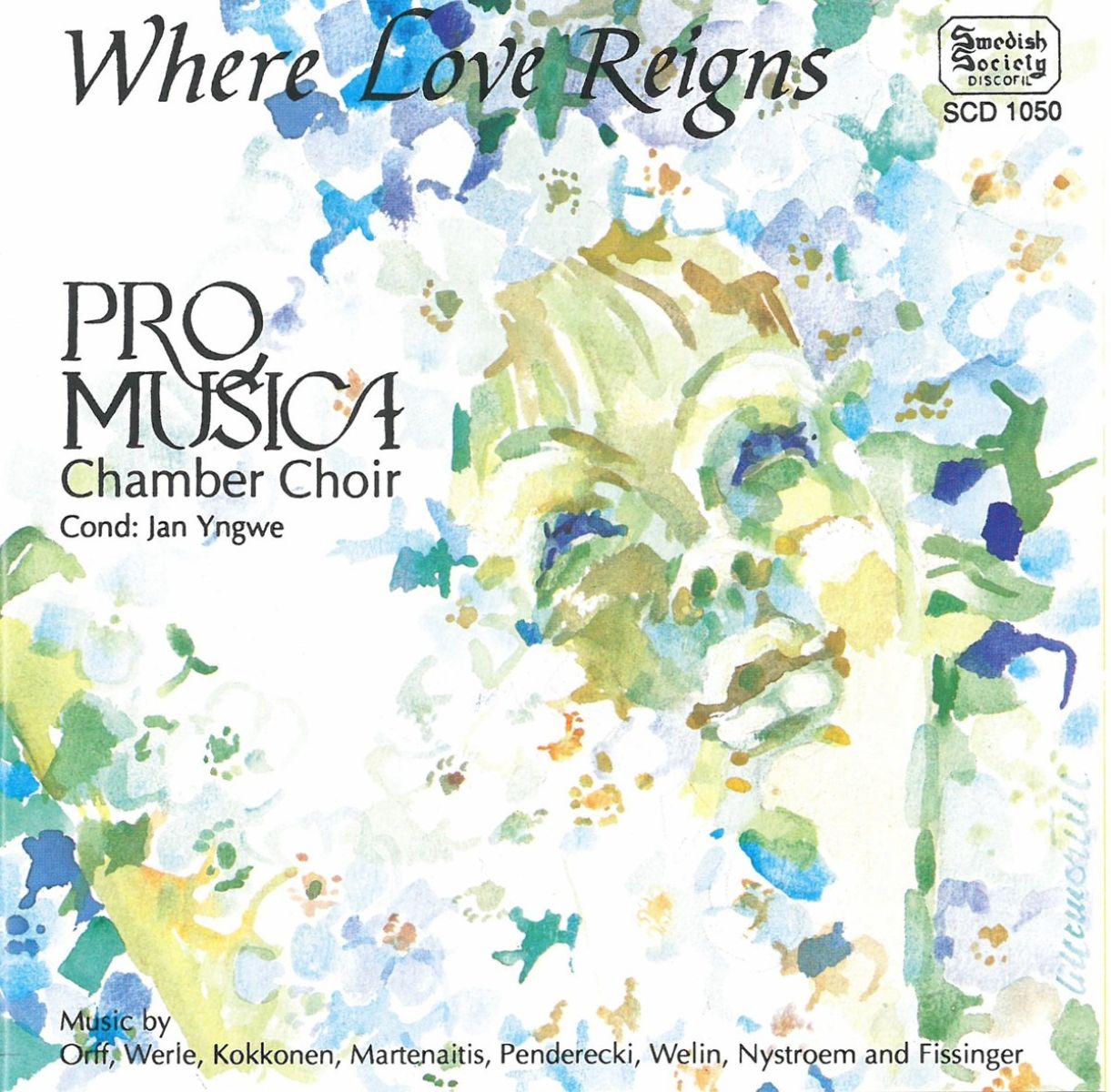 Afbeelding van Pro Music Chamber Choir, Jan Yngwe - Where Love Reigns