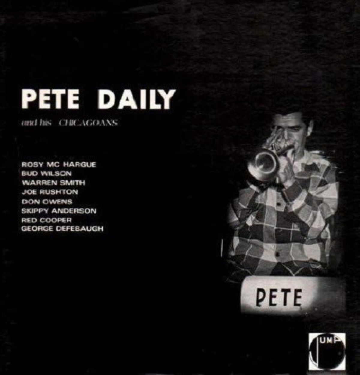 Pete Daily & His Chicagoans - Pete Daily & His Chicagoans