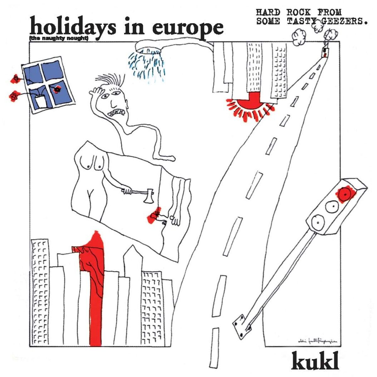 K.U.K.L. - Holidays In Europe (The Naughty Nought)