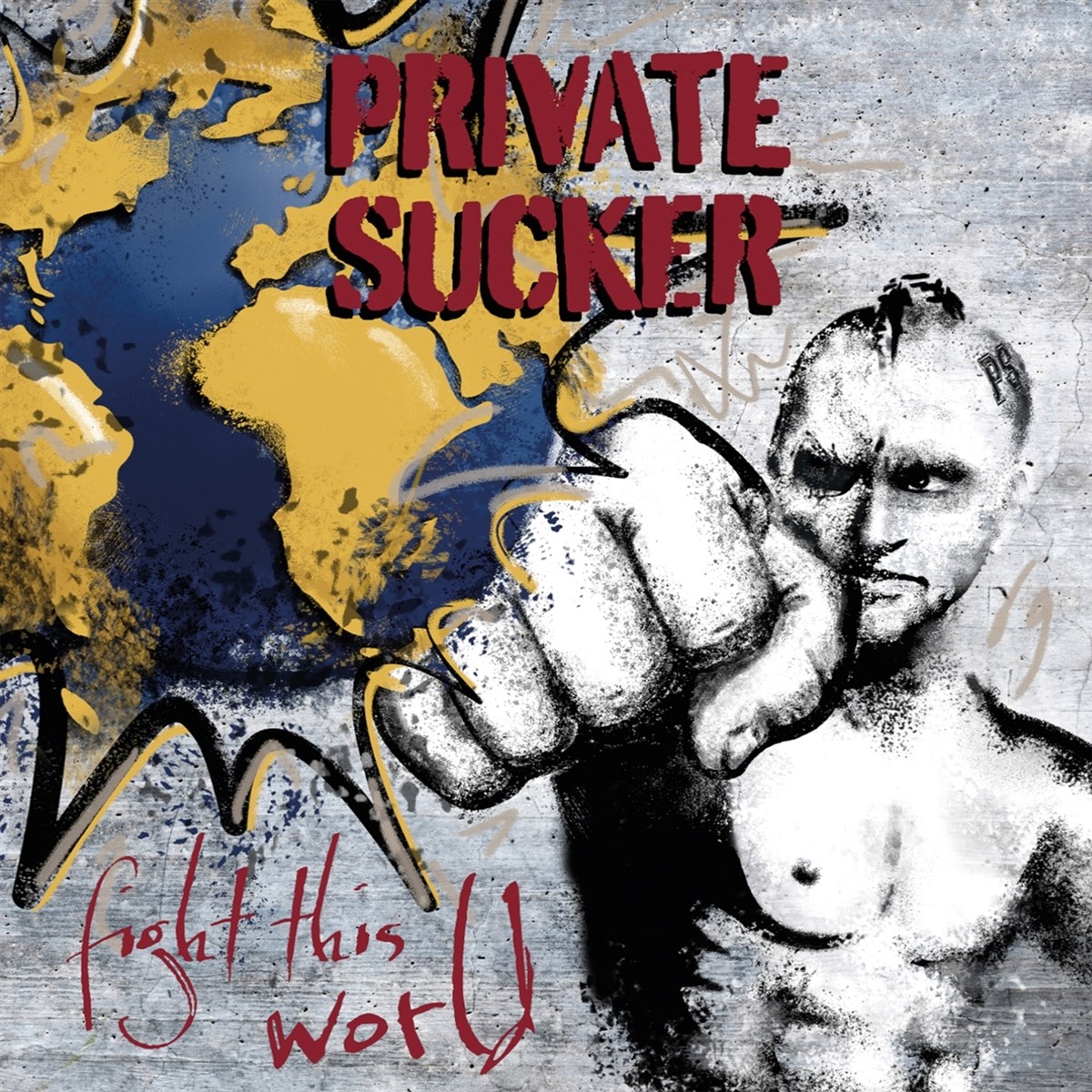Afbeelding van Private Sucker - Fight This World