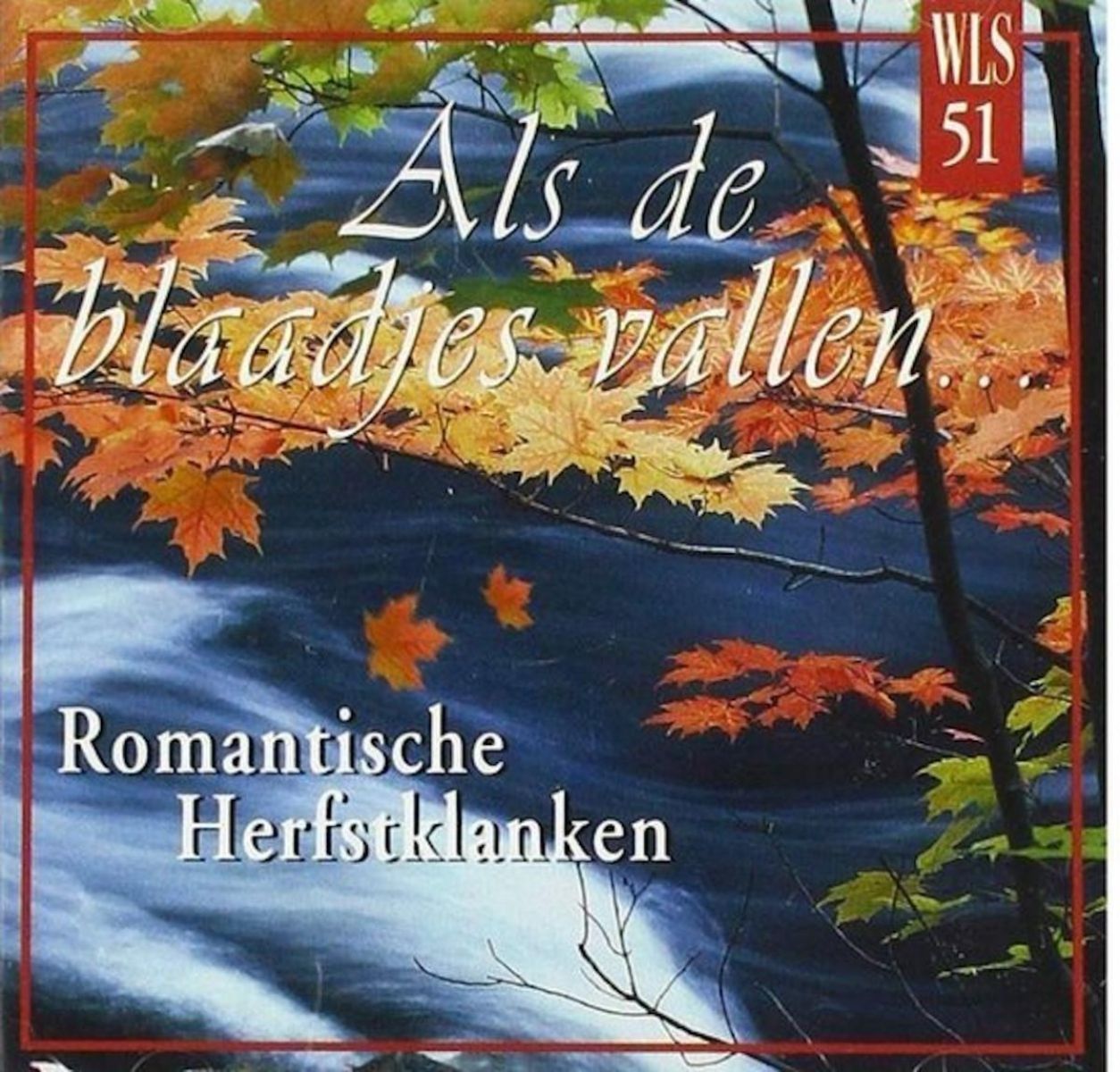 Afbeelding van Als De Blaadjes Vallen / Romantic Classical Autumn