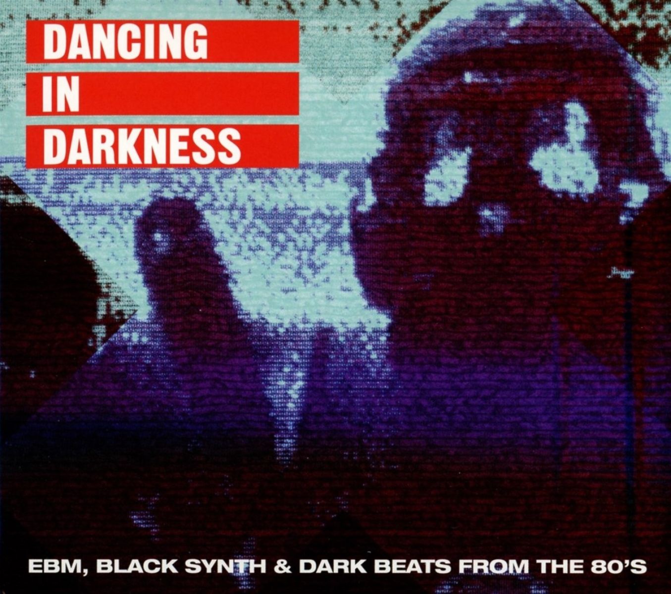 Afbeelding van Various Artists - Dancing In Darkness (EBM, Black Synth & Dark Beats From The 80's)