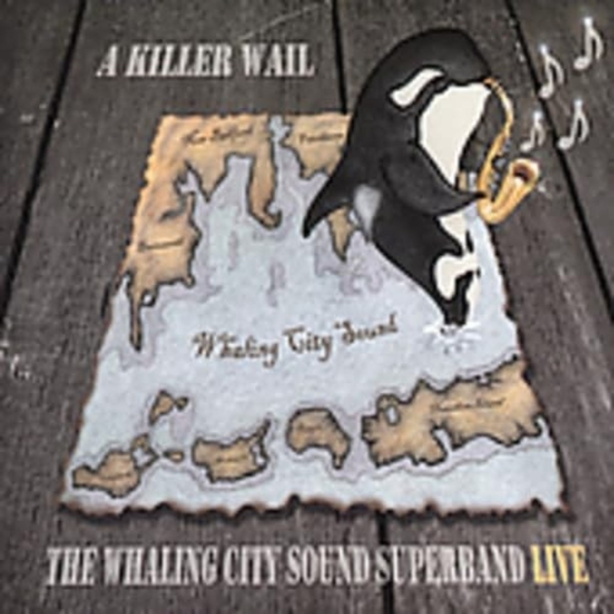 Whaling City Sound Super Band - A Killer Wail: Live