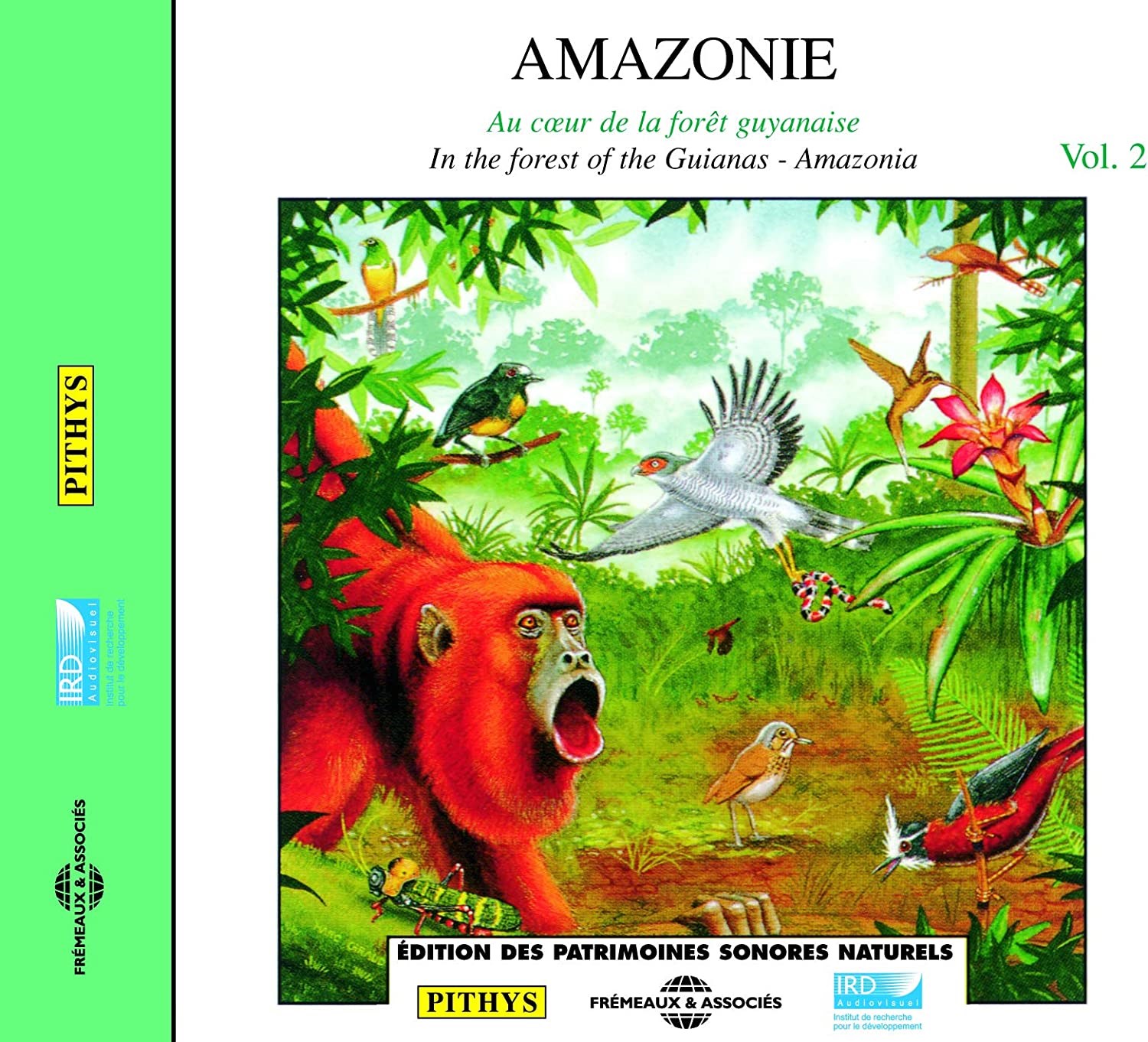 Various Artists - Amazonia Vol 2: Au Coeur De La Forêt Guyanaise [In The Forest Of The Guianas]