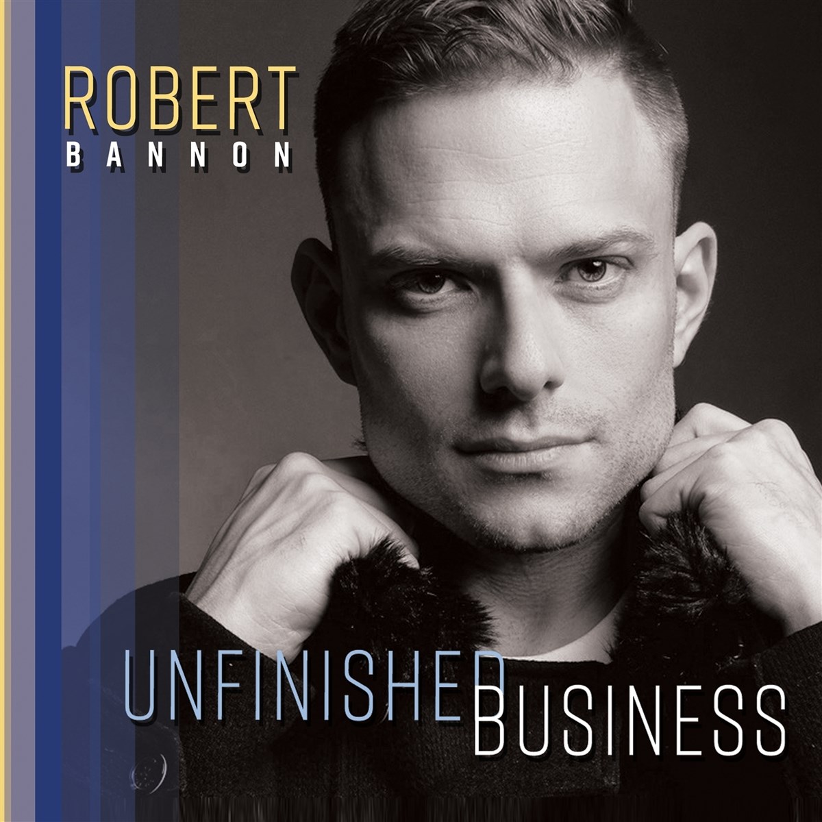 Afbeelding van Robert Bannon - Unfinished Business