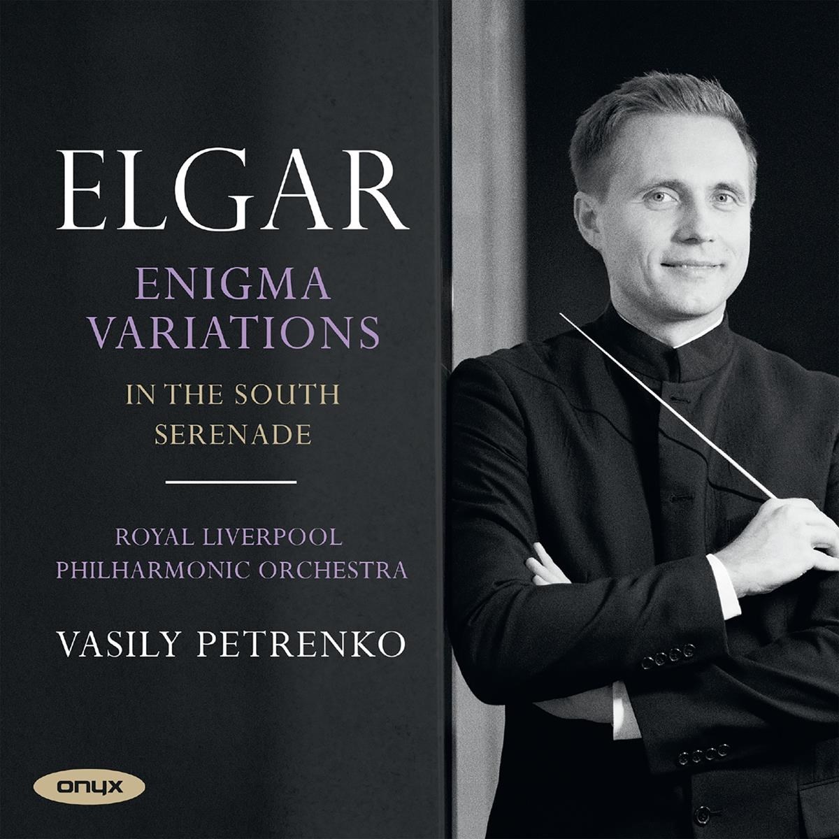 Afbeelding van Royal Liverpool Philharmonic Orchestra, Vasily Petrenko - Elgar: Enigma Variations | In The South | Serenade