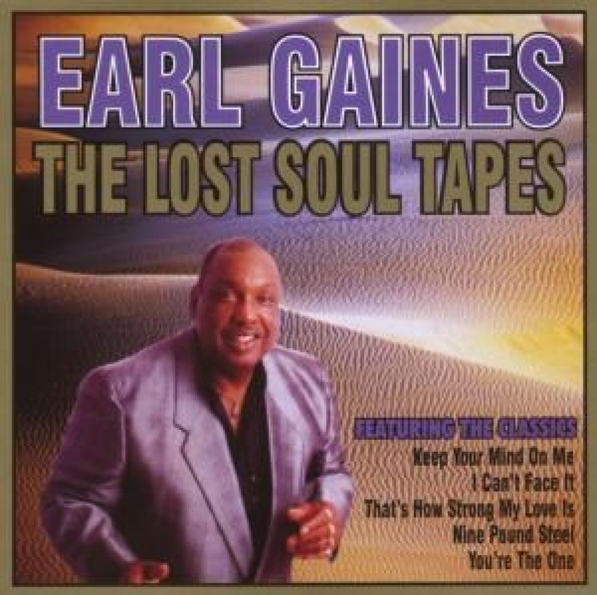 Earl Gaines - The Lost Soul Tapes