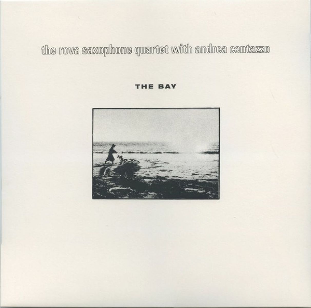 Afbeelding van Rova Saxophone Quartet With Andrea Centazzo - The Bay