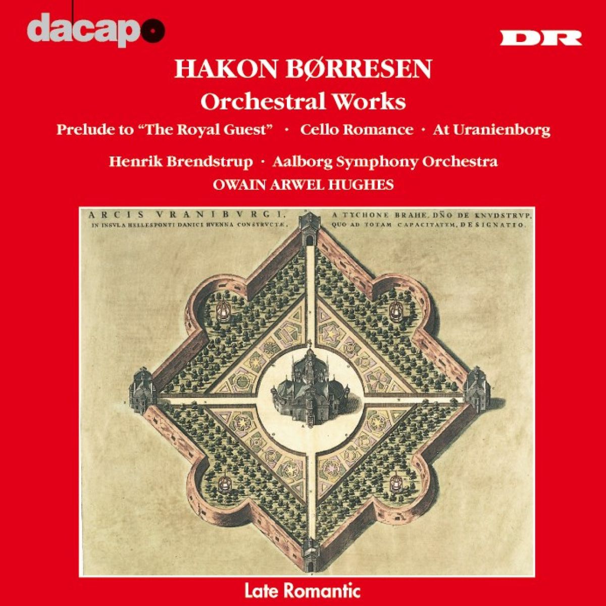 Henrik Brendstrup, Aalborg Symphony Orchestra, Owain Arwel Hughes - Børresen: Orchestral Works