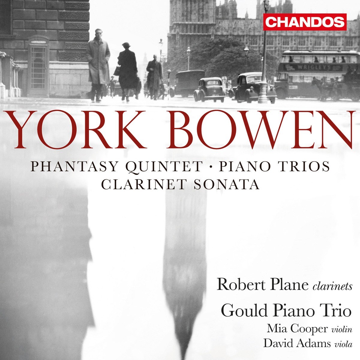 Afbeelding van Robert Plane, Gould Piano Trio, Mia Cooper, David Adams - Bowen: Phantasy Quintet | Piano Trios | Clarinet Sonata