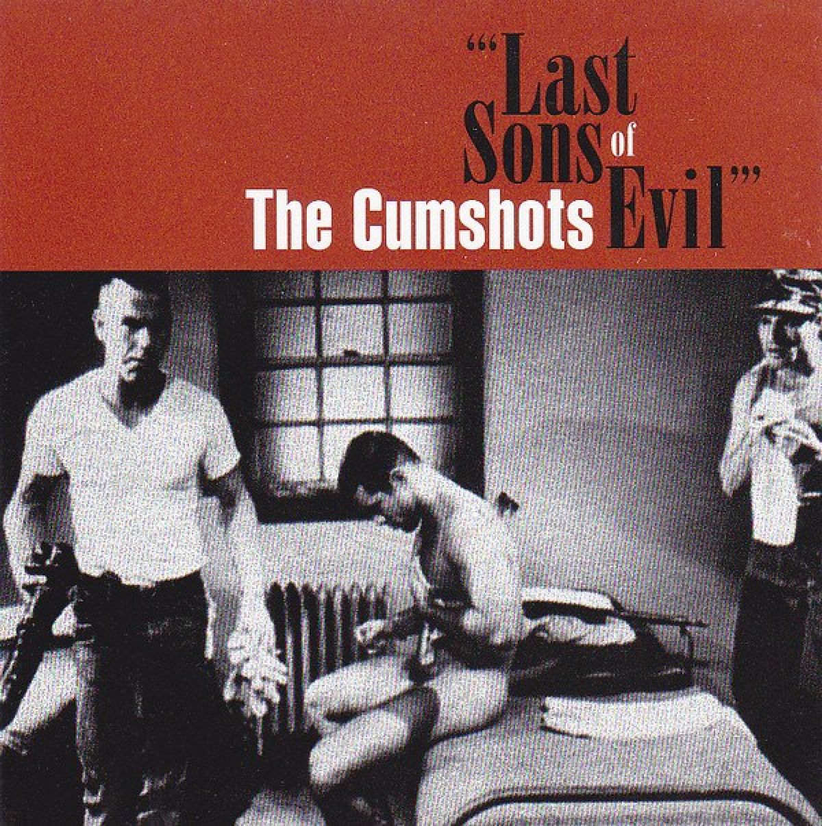 Afbeelding van The Cumshots - Last Sons Of Evil