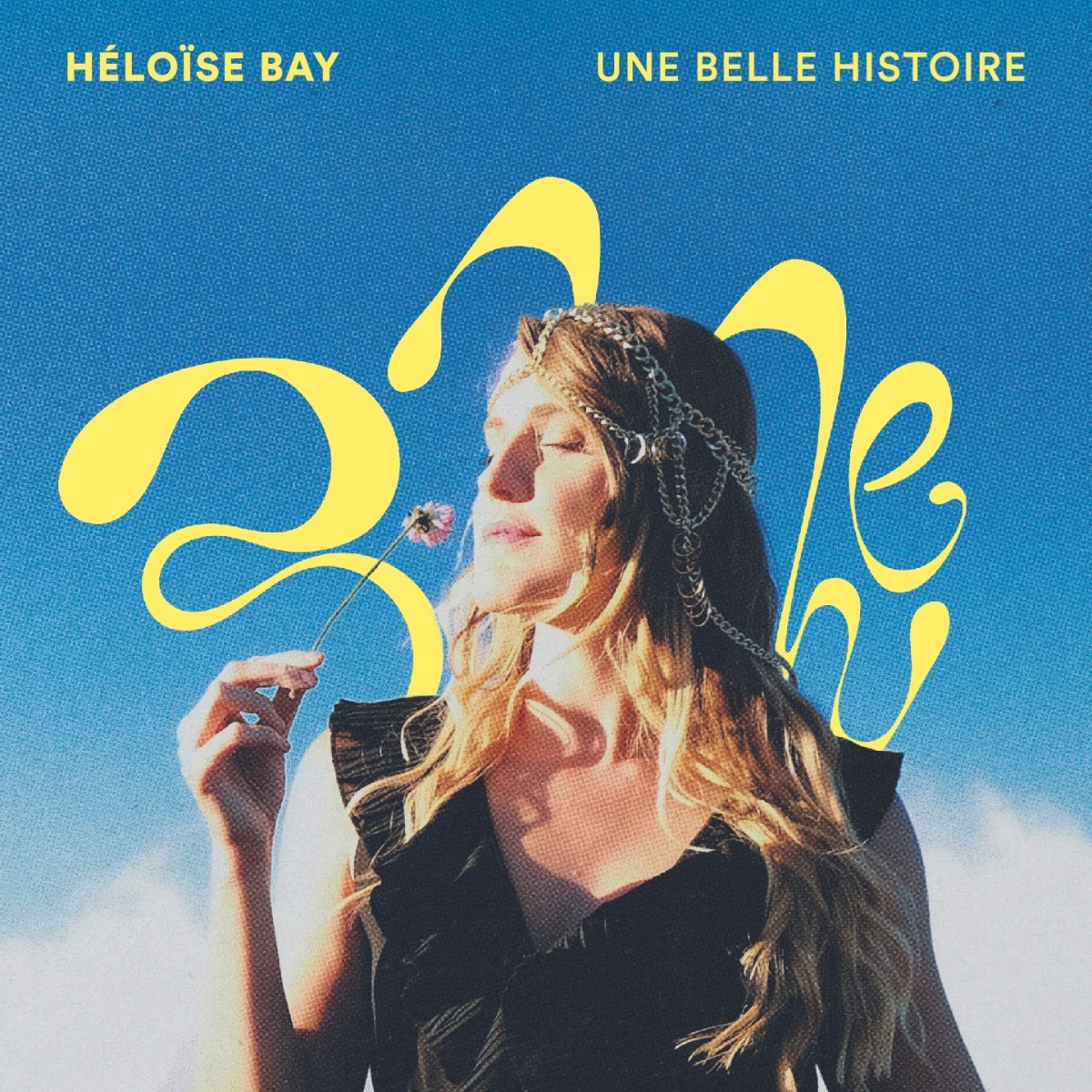 Héloise Bay - Une Belle Histoire