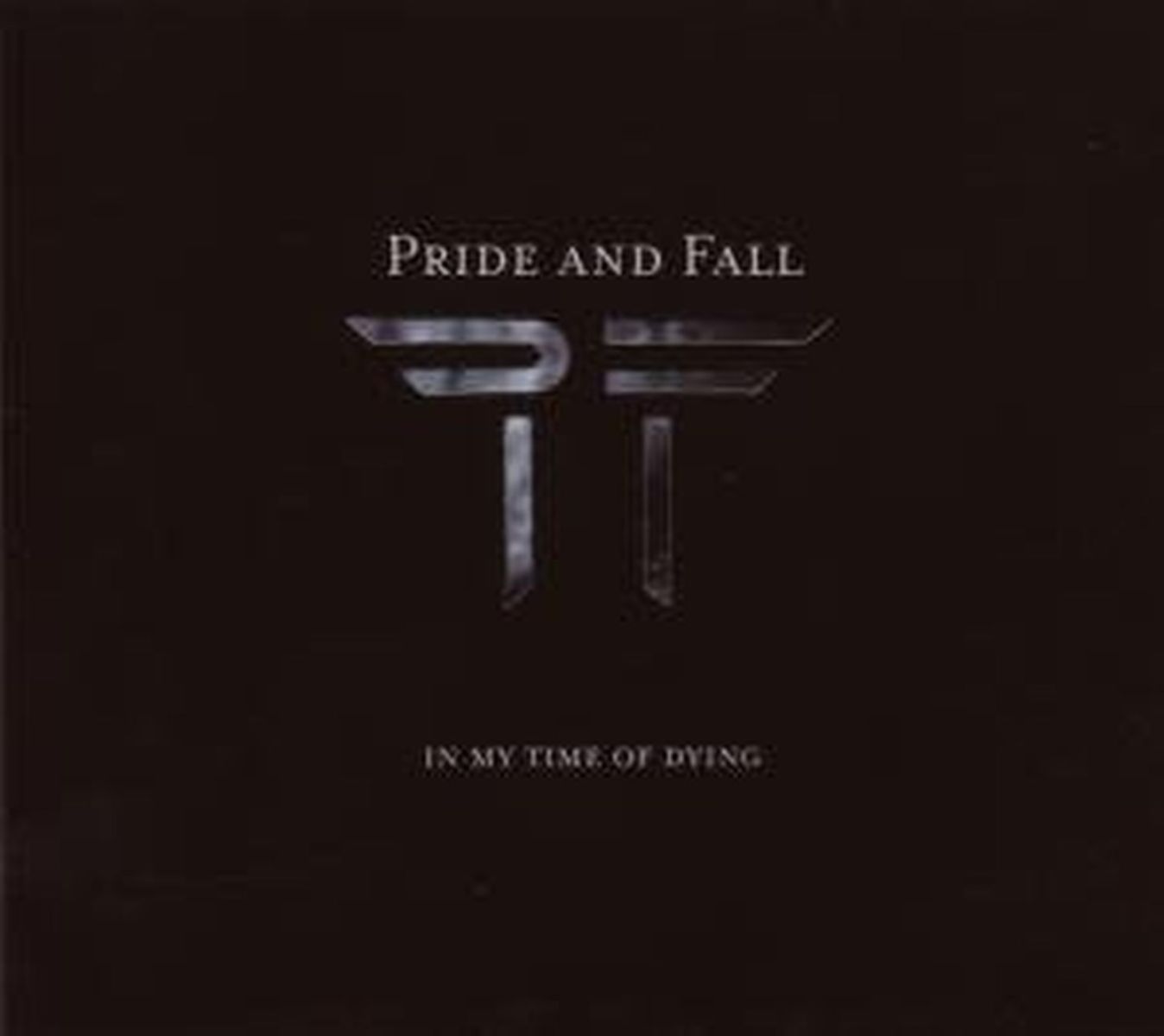 Afbeelding van Pride And Fall - In My Time Of Dying