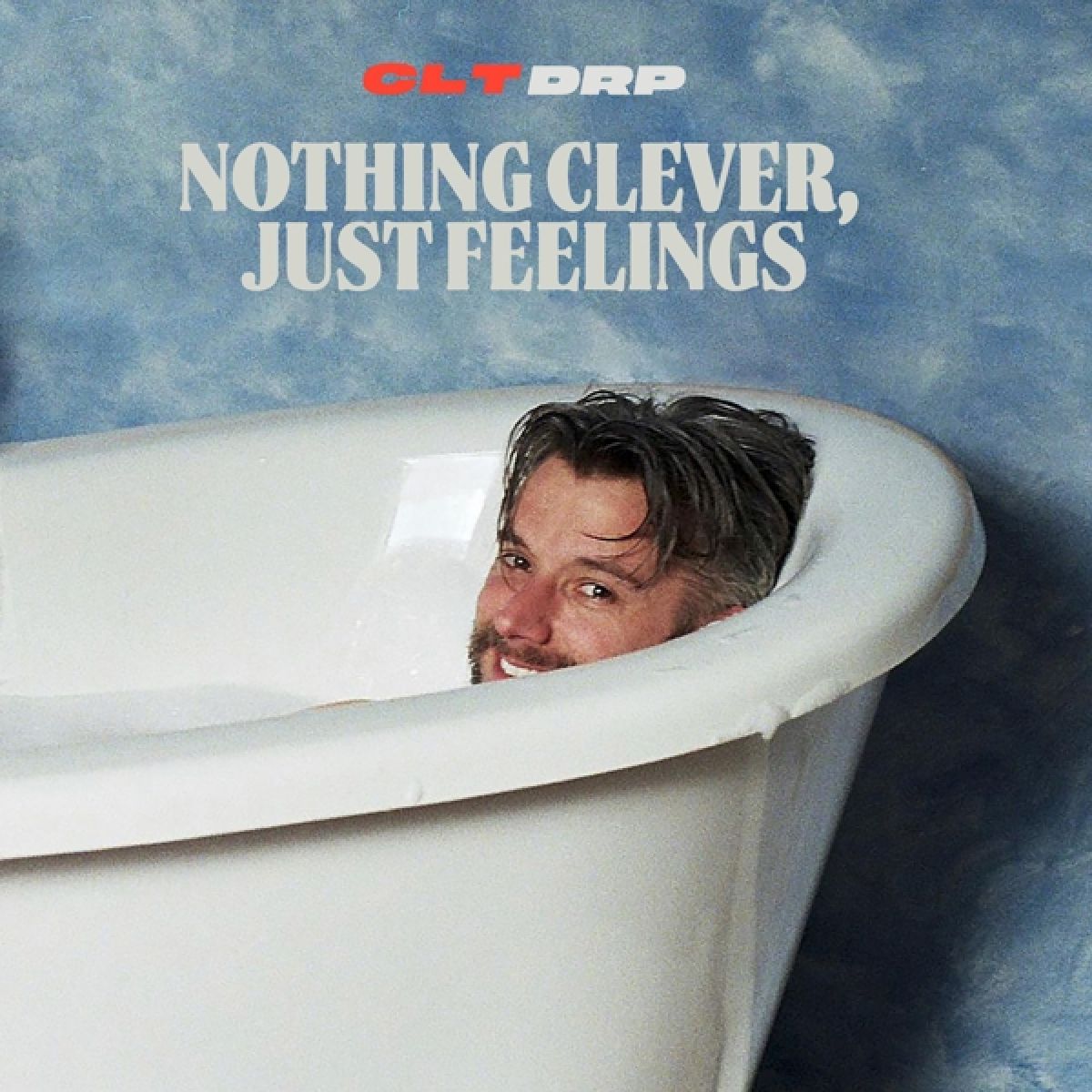 Afbeelding van CLT DRP - Nothing Clever, Just Feelings