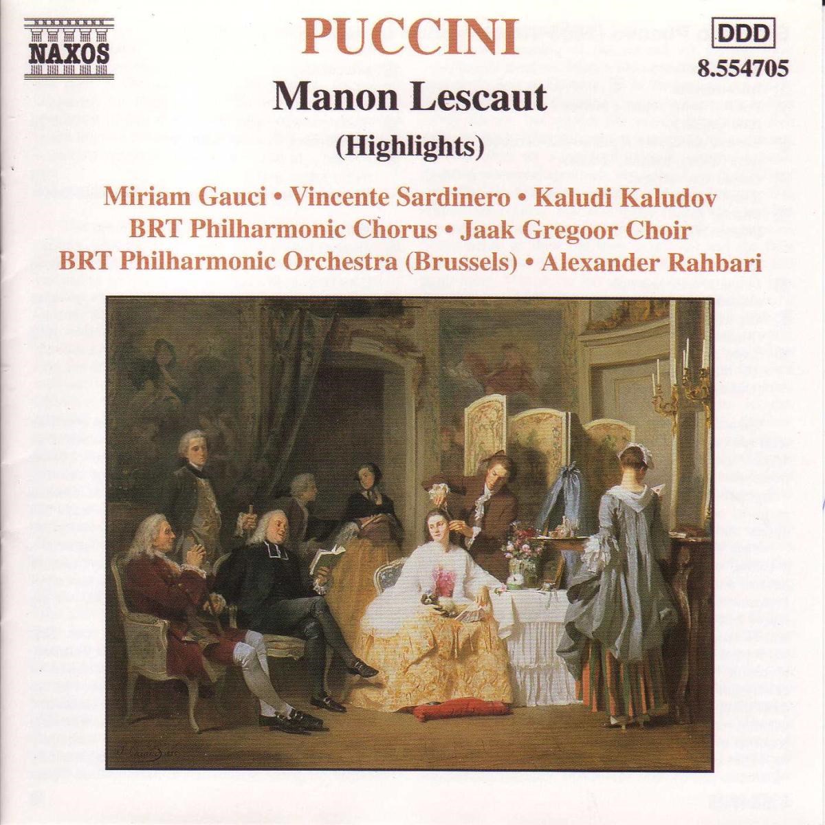 Miriam Gauci, Vincente Sardinero, Kaludi Kaludov, BRT Philharmonic Orchestra - Puccini: Manon Lescaut (Highlights)