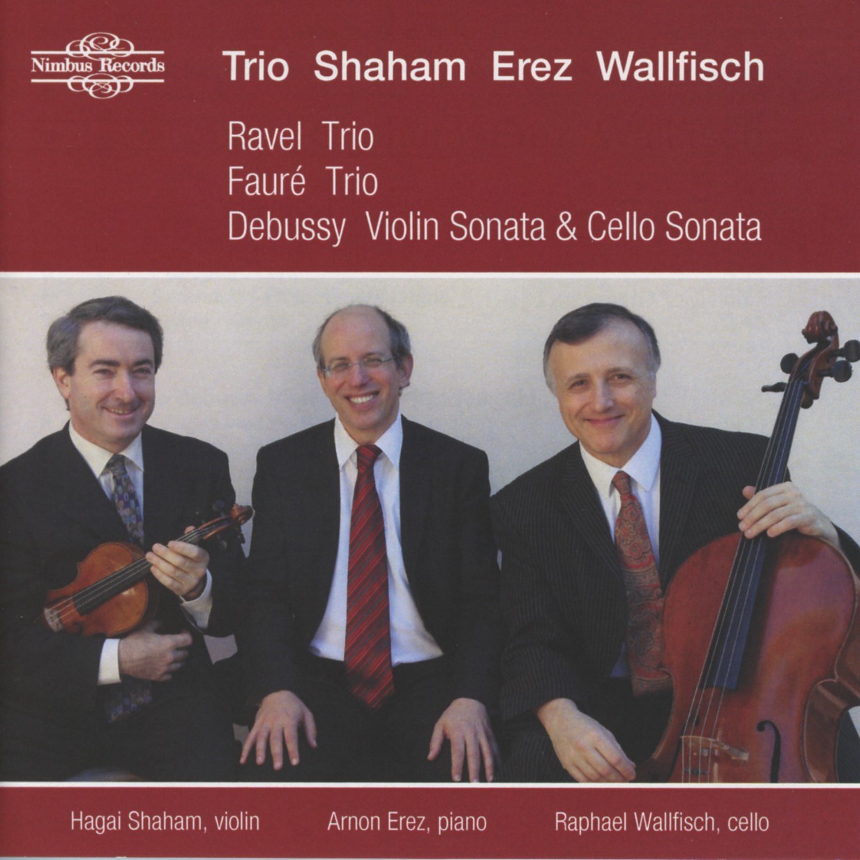 Afbeelding van Raphael Wallfisch, Hagai Shaham & Ernon Erez - French Piano Trios - Ravel, Debussy, Fauré