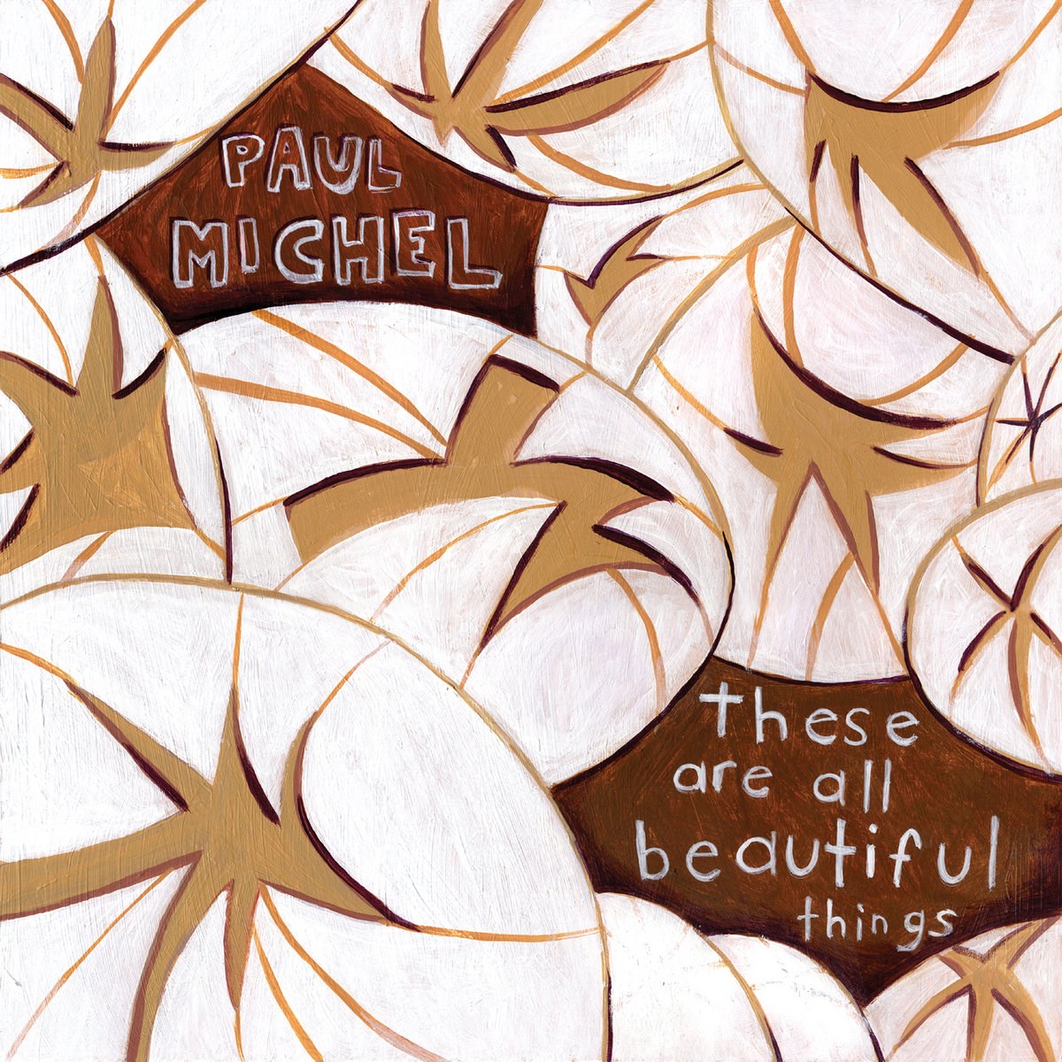 Afbeelding van Paul Michel - These Are All Beautyful Things
