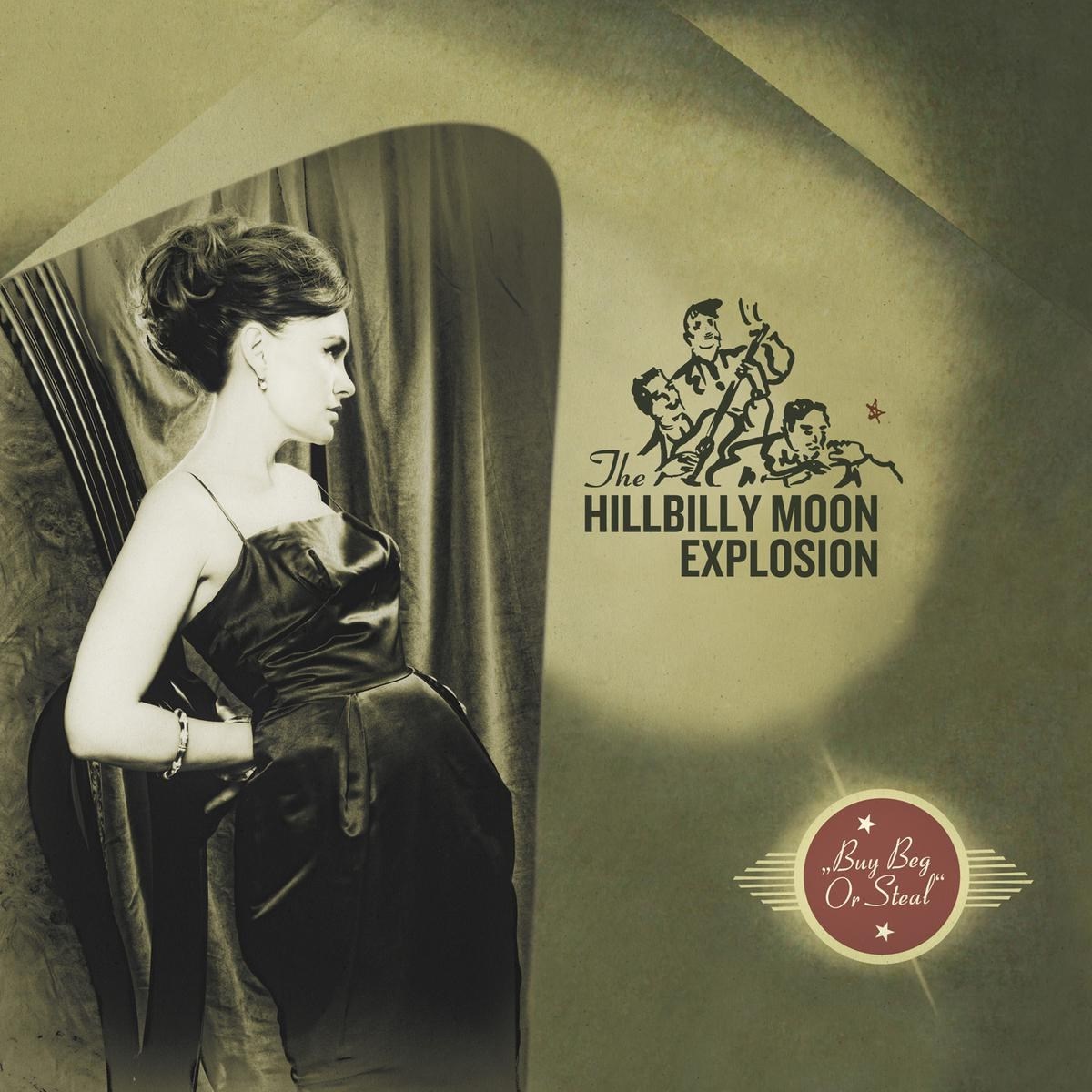 Afbeelding van The Hillbilly Moon Explosion - Buy Beg Or Steal