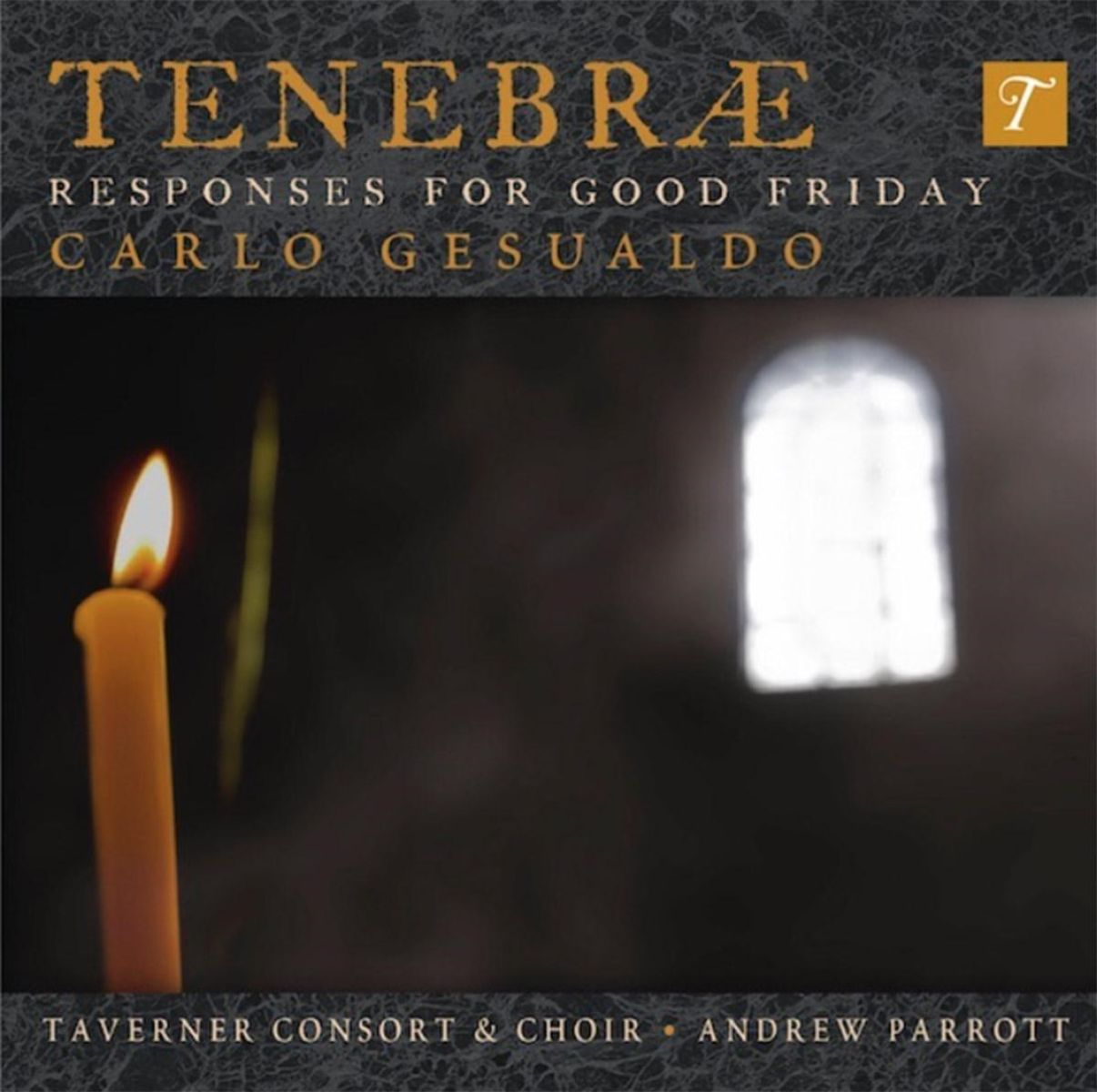 Andrew Parrott & Taverner Consortium Musicum - Gesualdo: Tenebræ Responses For Good