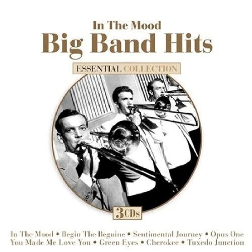 Various Artists - Big Band Hits: In The Mood
