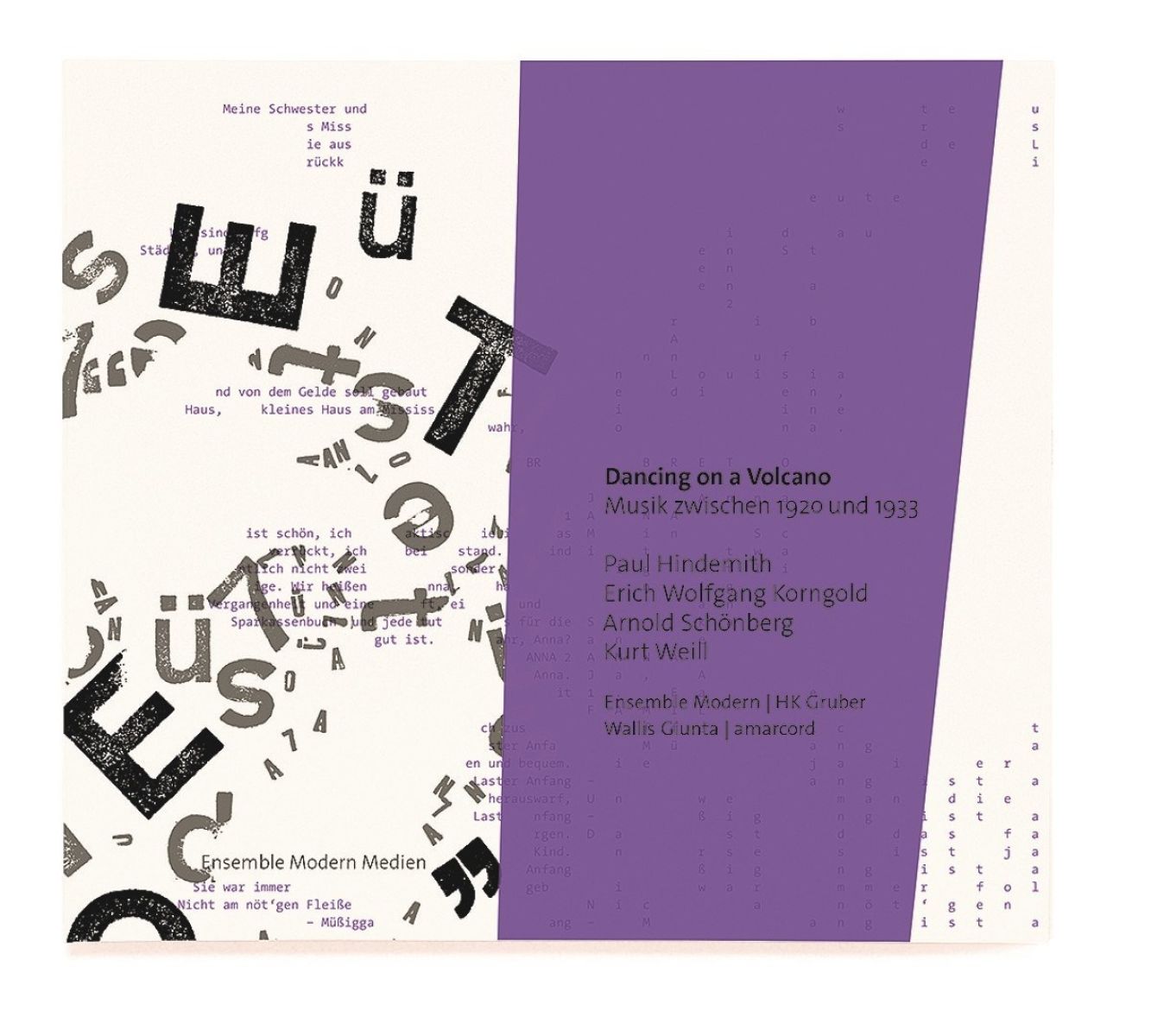 Ensemble Modern, HK Gruber & Wallis Giunta - Dancing On A Volcano: Musik Zwischen 1920 Und 1933