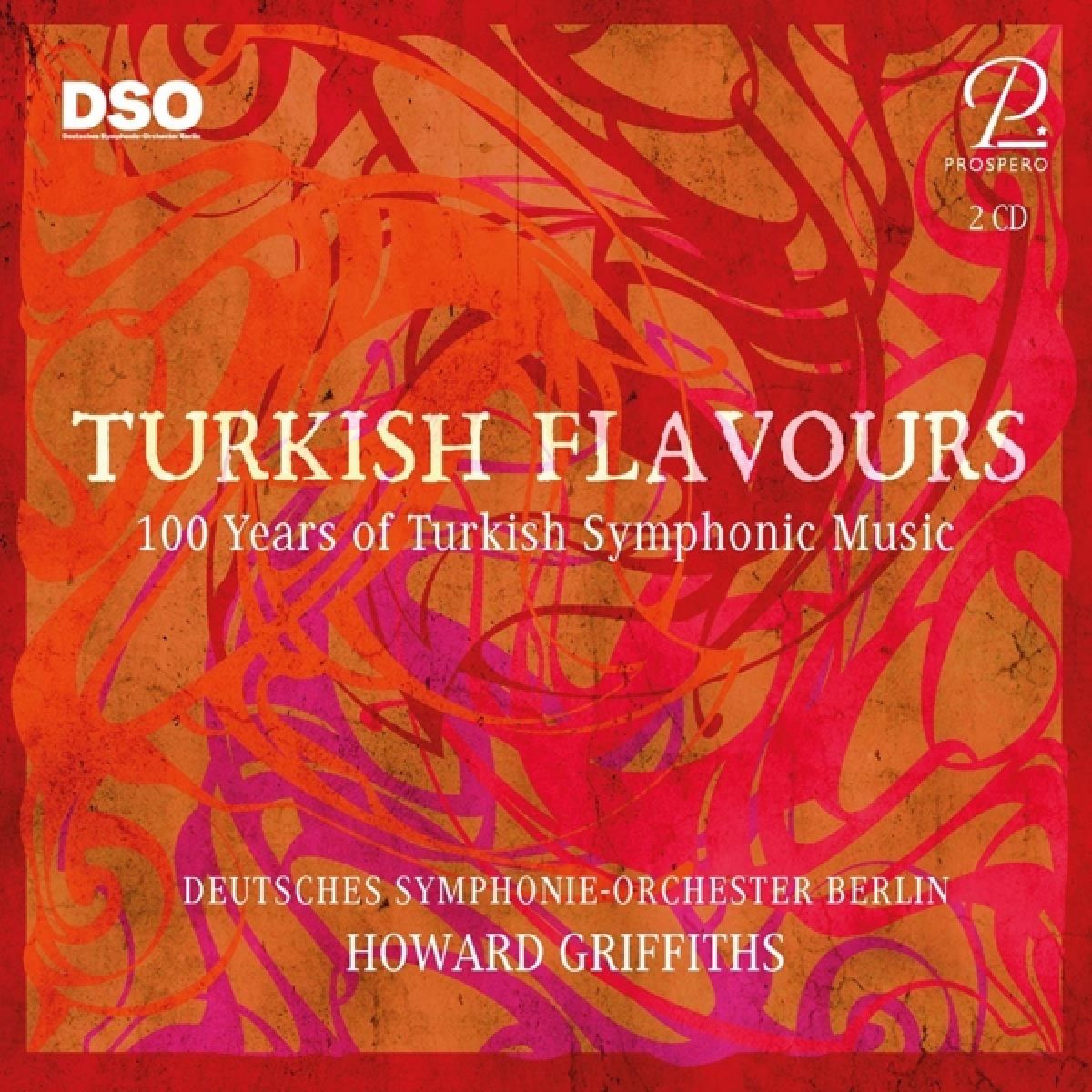 Afbeelding van Erkin, Saygun & Akses: Turkish Flavours. 100 Years of Turkish Symphonic Music