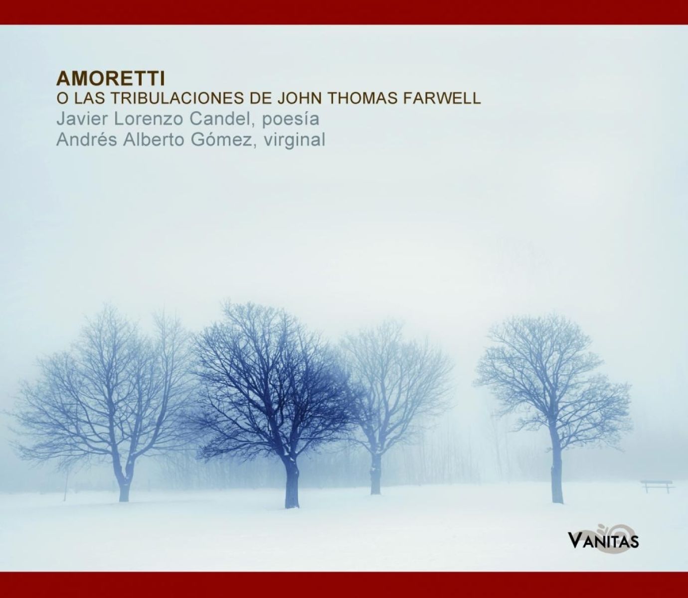 Javier Lorenzo Candel - Amoretti O Las Tribulaciones De John Thomas Farwell