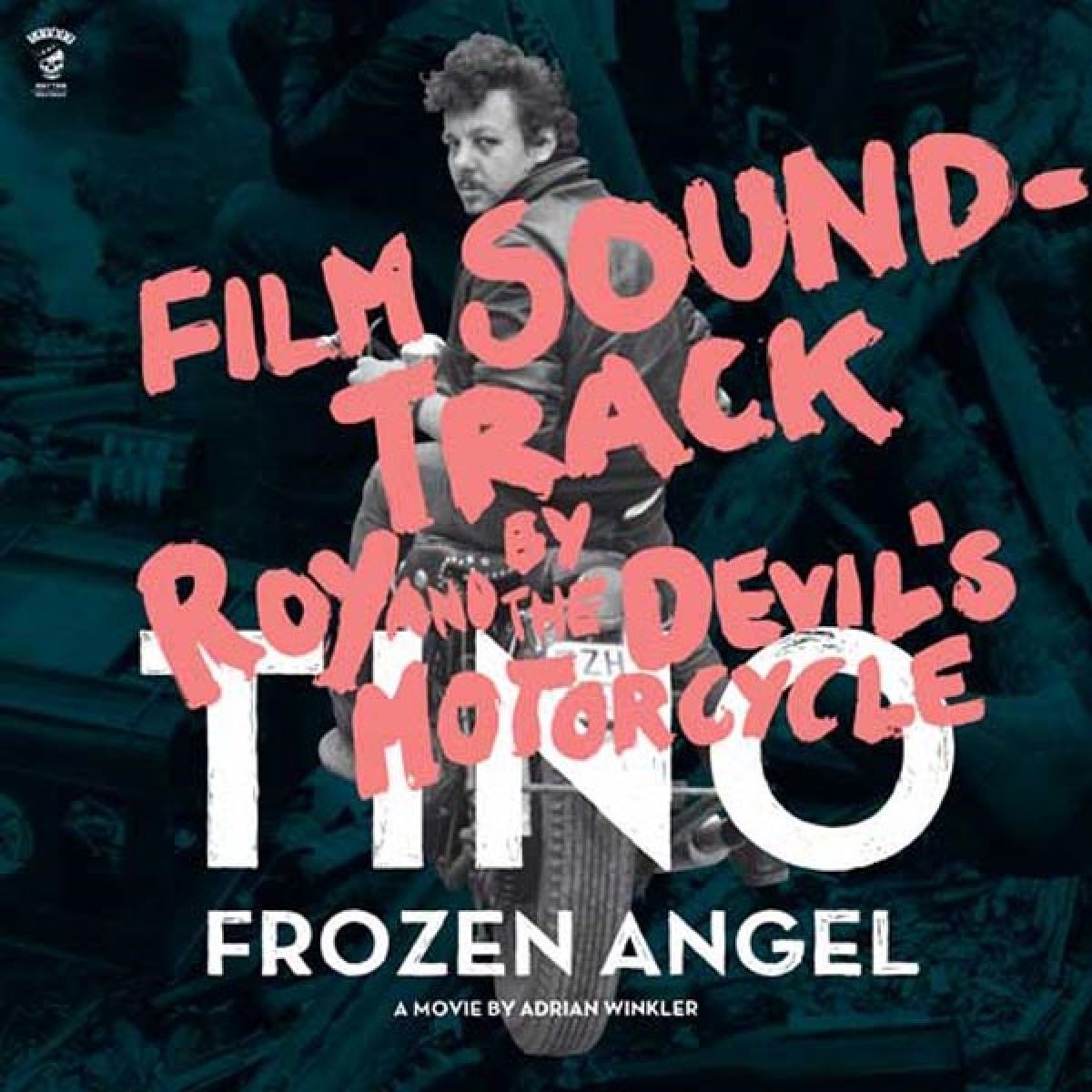 Afbeelding van Roy & The Devil's Motorcycle - Tino: Frozen Angel