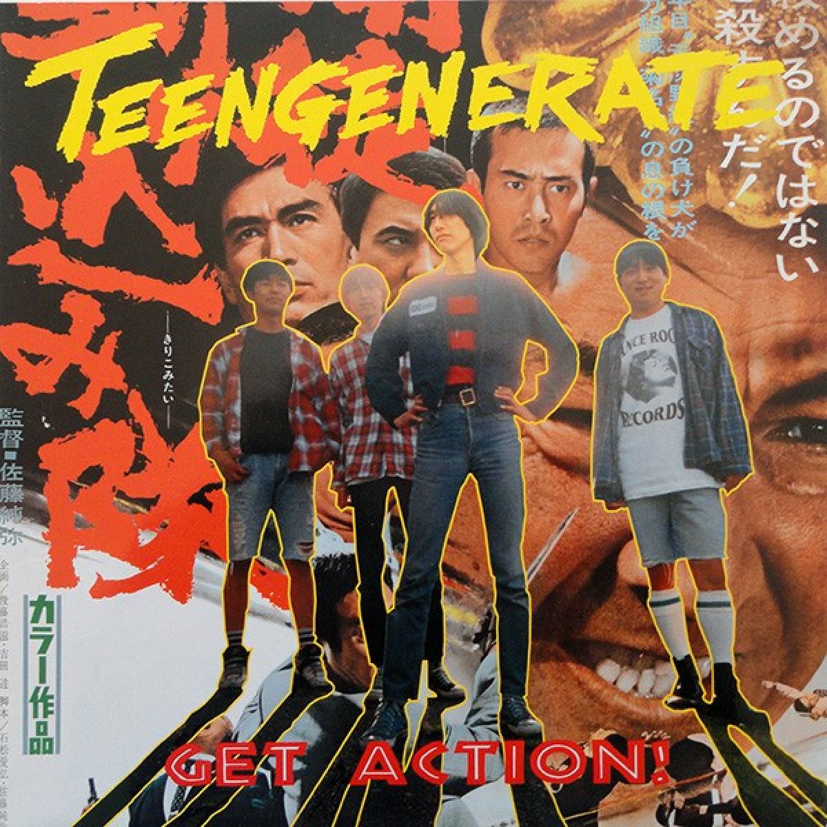 Teengenerate - Get Action!