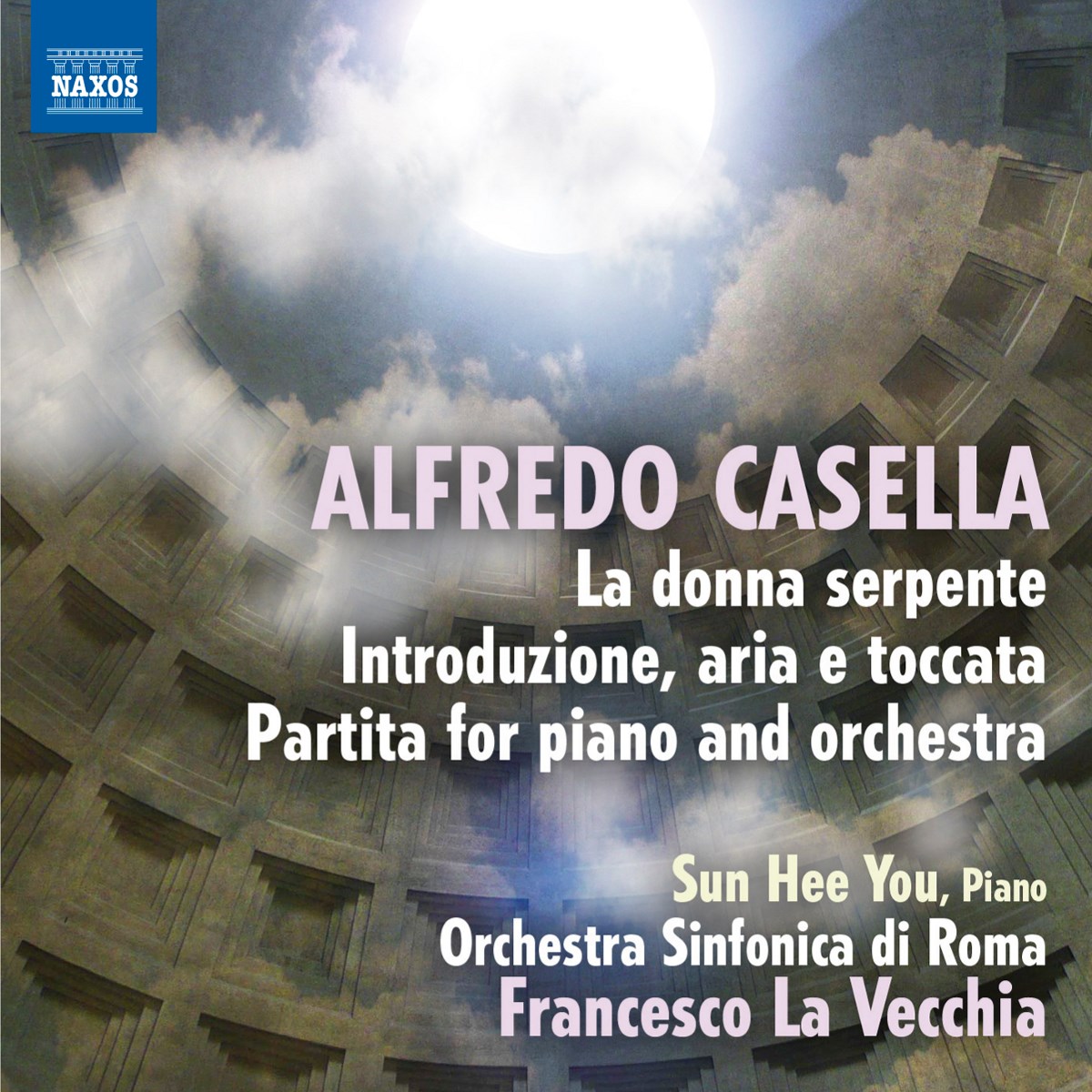 Orchestra Sinfonica Di Roma, Francesco La Vecchia - Casella: La Donna Serpente • Introduzione, Aria E Toccata • Partita For Piano And Orchestra