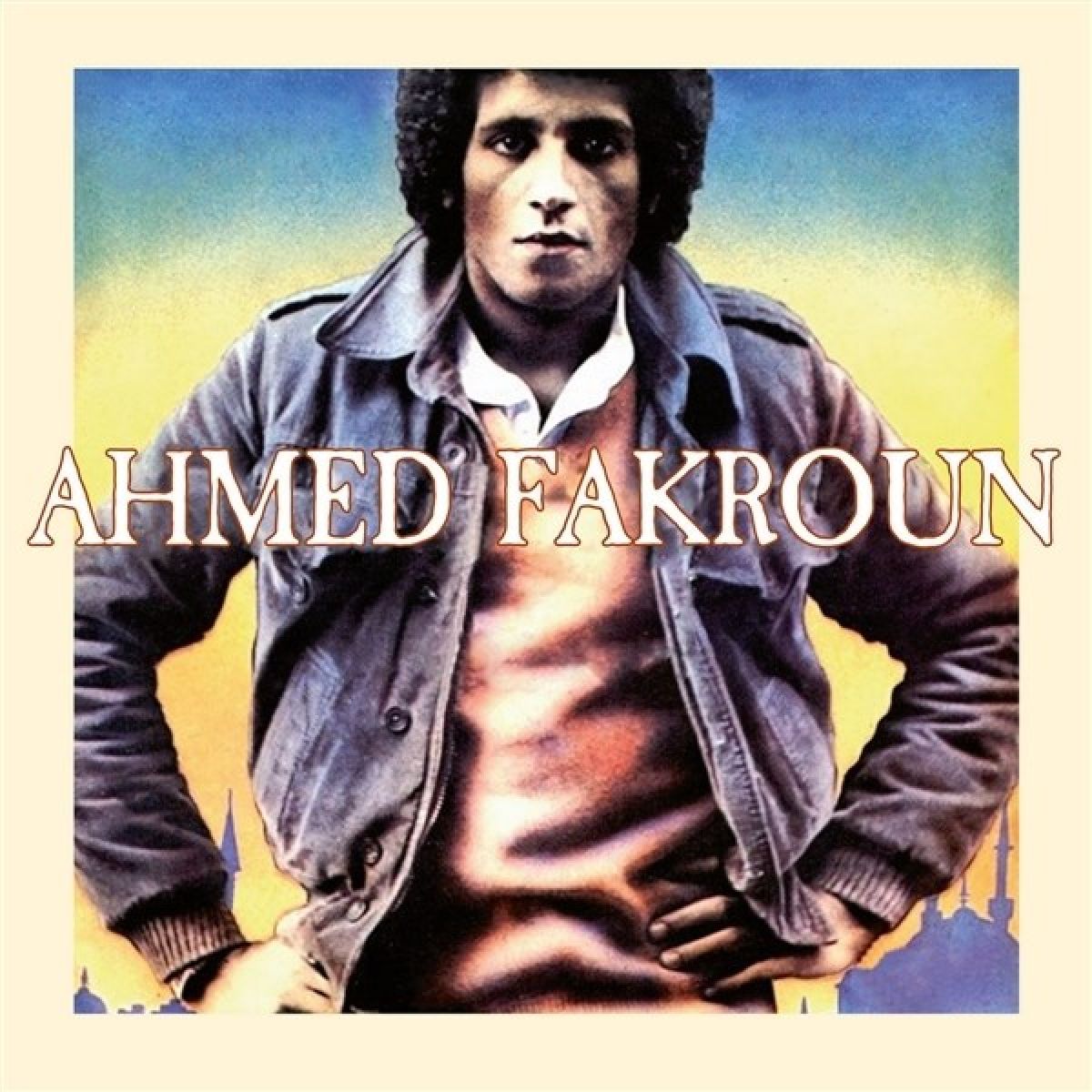 Ahmed Fakroun - Ahmed Fakroun