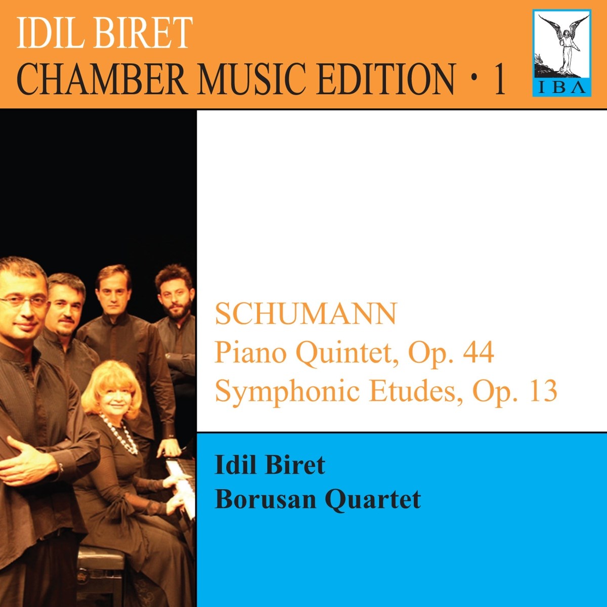 Borusan Quartet & Idil Biret - Schumann Piano Quintet op.44 | Symphonic Etudes op.13